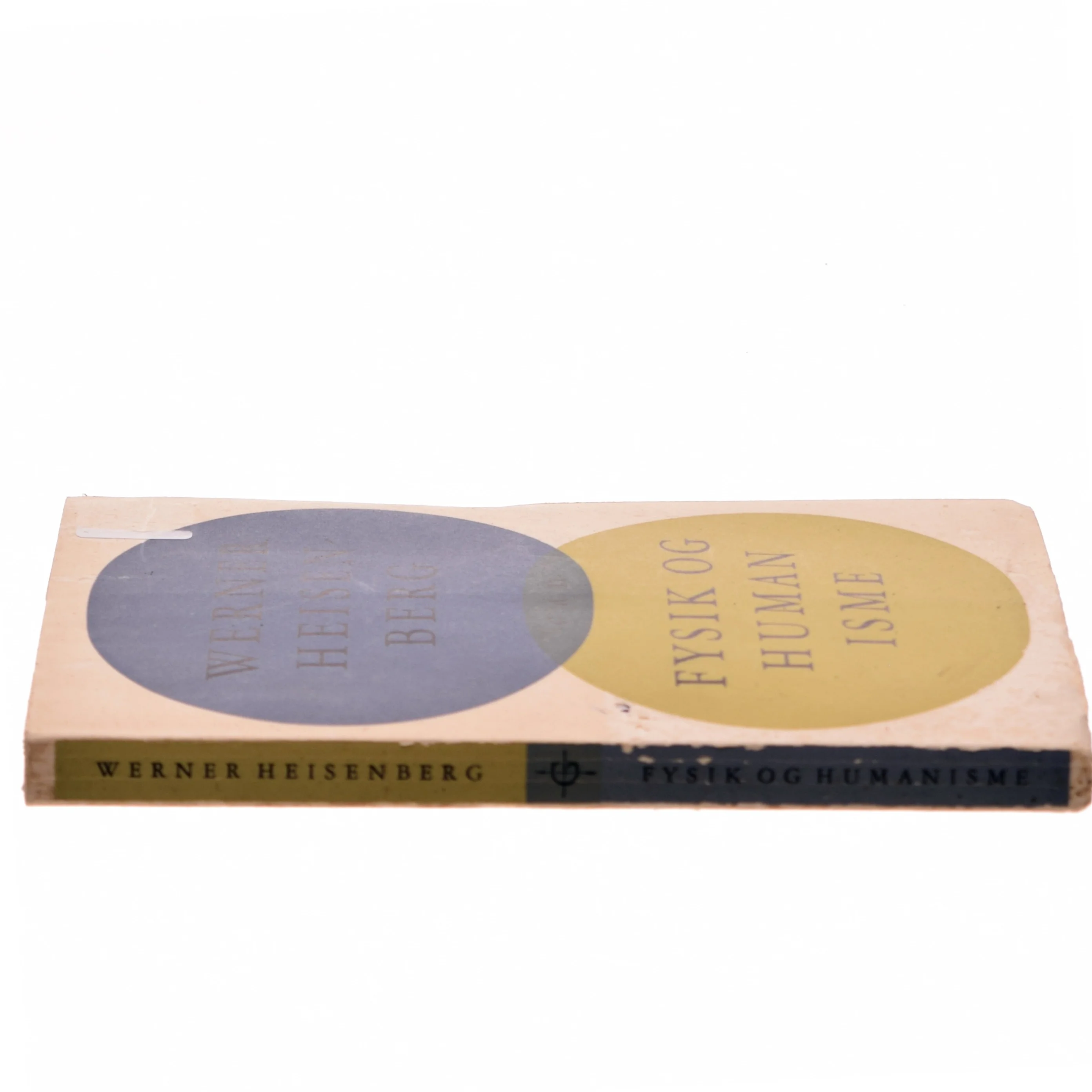 Fysik og humanisme af Werner Heisenberg (Bog)