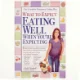 What to Expect: Eating Well When You're Expecting af Heidi Murkoff (Bog)