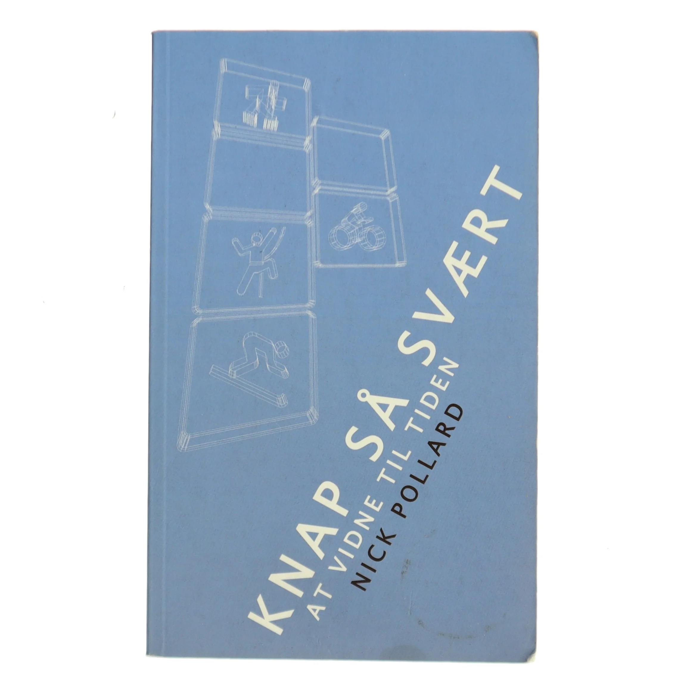 Knap så svært af Nick Pollard (Bog)