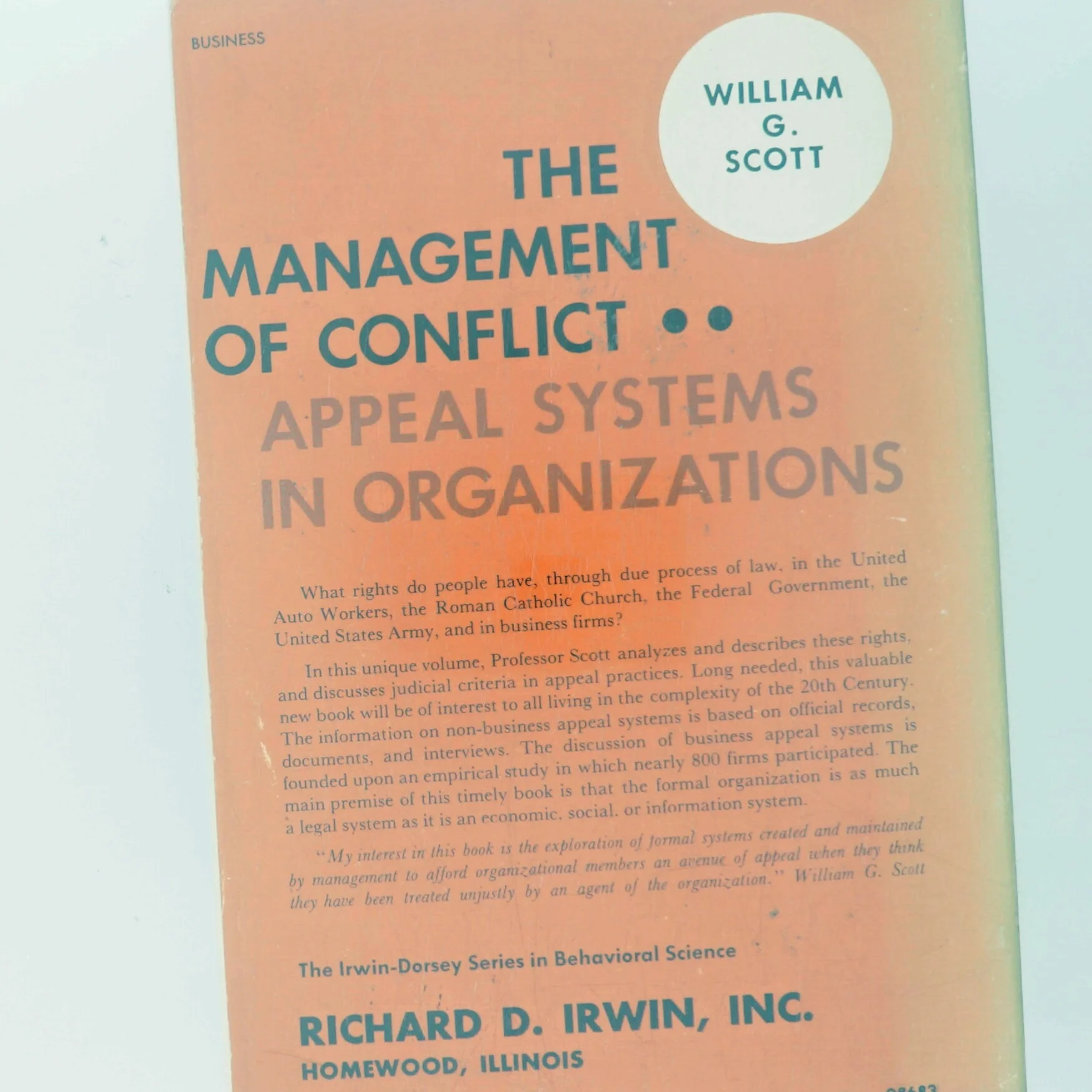 The Management Of Conflict: Appeal Systems In Organizations af William G. Scott (Bog)