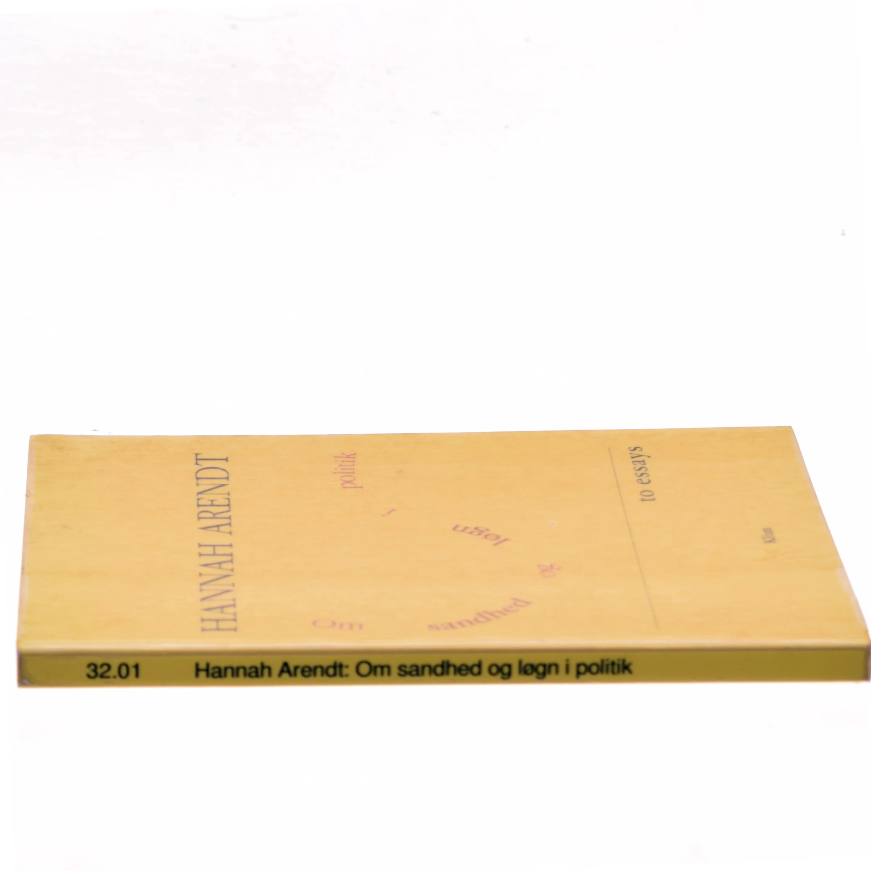Om sandhed og løgn i politik af Hannah Arendt (Bog)