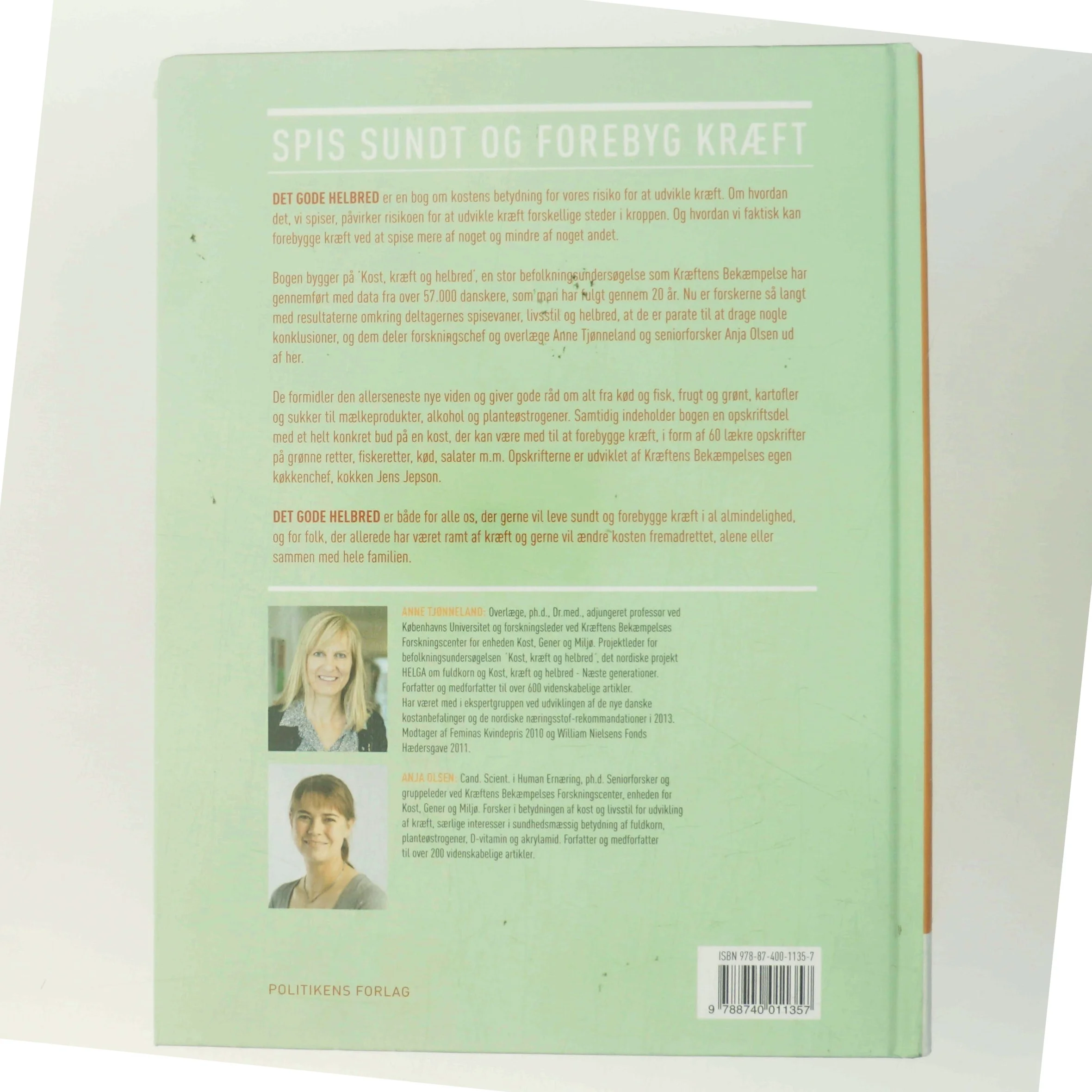 Det gode helbred : spis sundt og forebyg kræft af Anne Tjønneland (Bog)