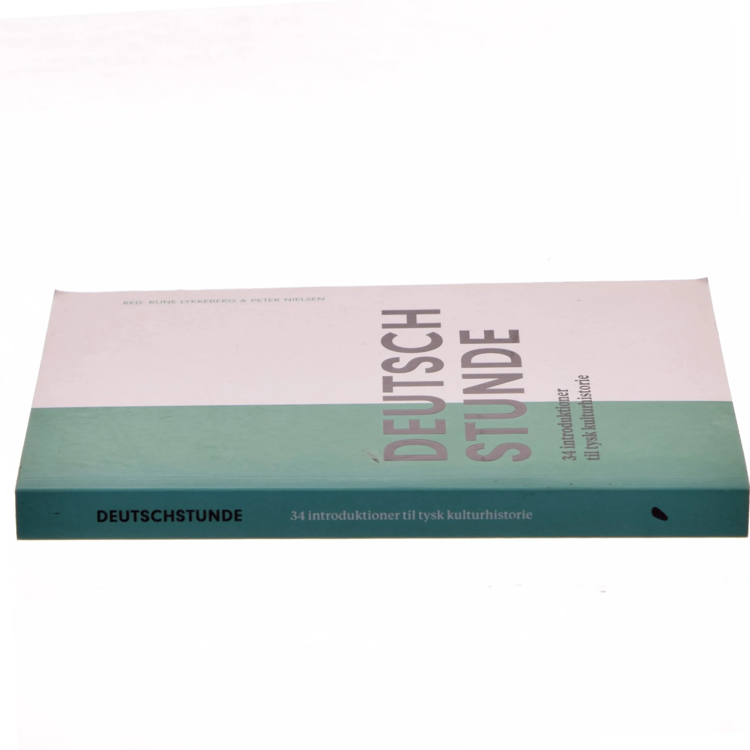 Deutschstunde : 34 introduktioner til tysk kulturhistorie af Red. Rune Lykkeberg & Peter Nielsen (Bog)