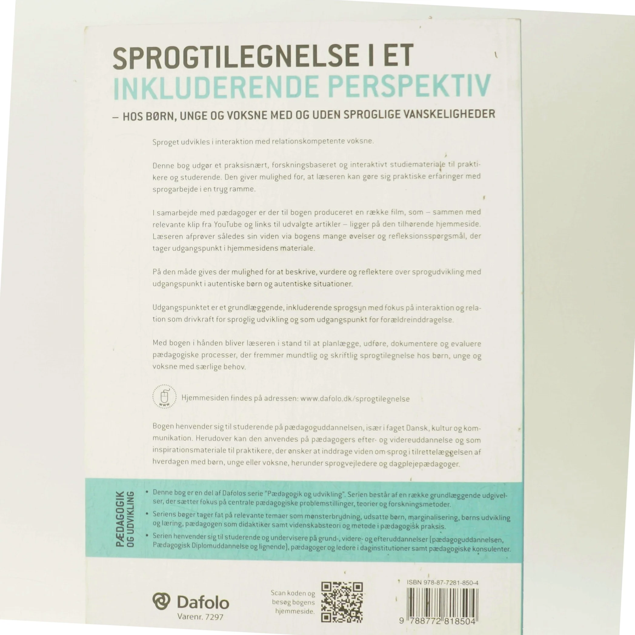 Sprogtilegnelse i et inkluderende perspektiv : hos børn, unge og voksne med og uden sproglige vanskeligheder af Helle Iben Bylander (Bog)