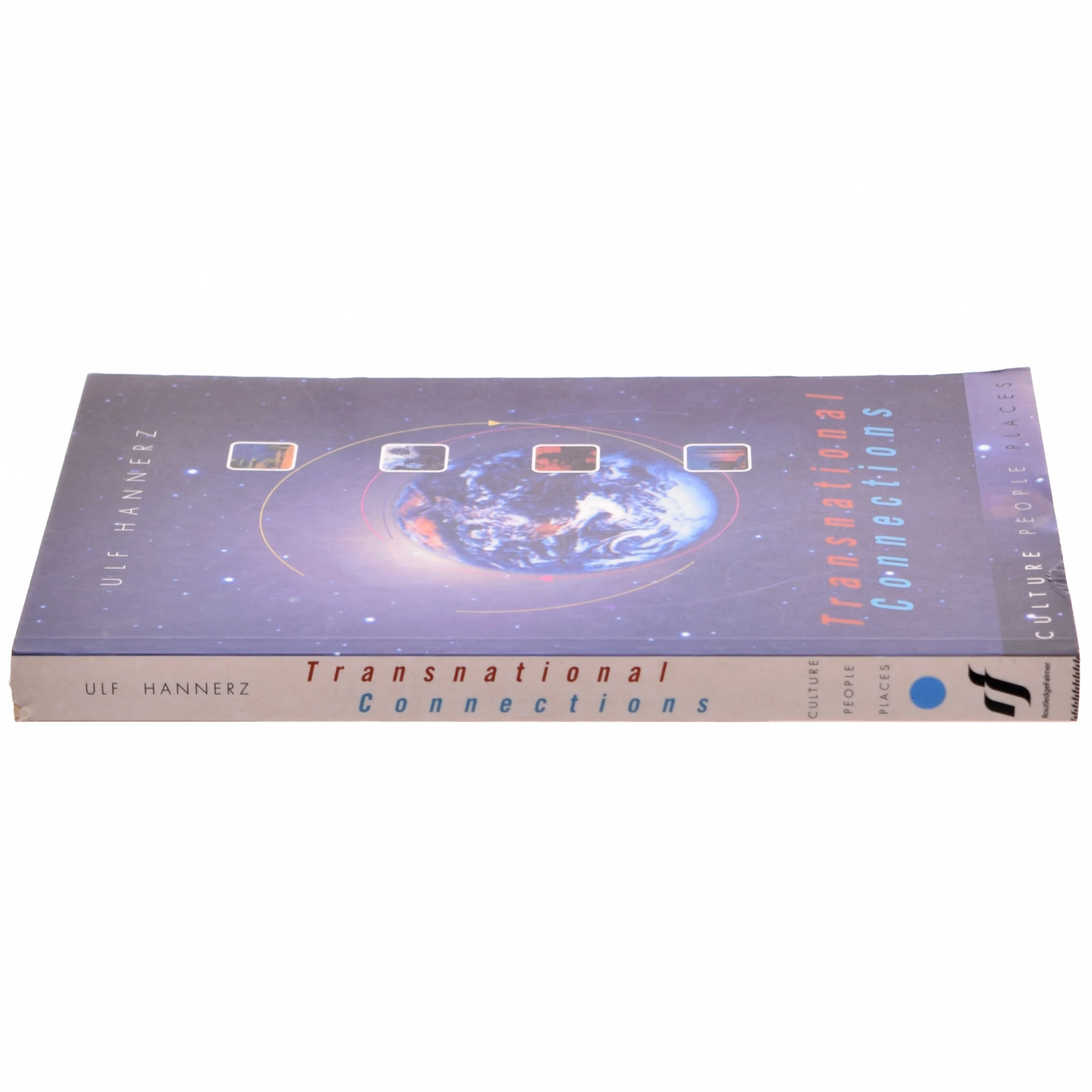 Transnational connections : Culture, people, places af Ulf Hannerz (Bog)