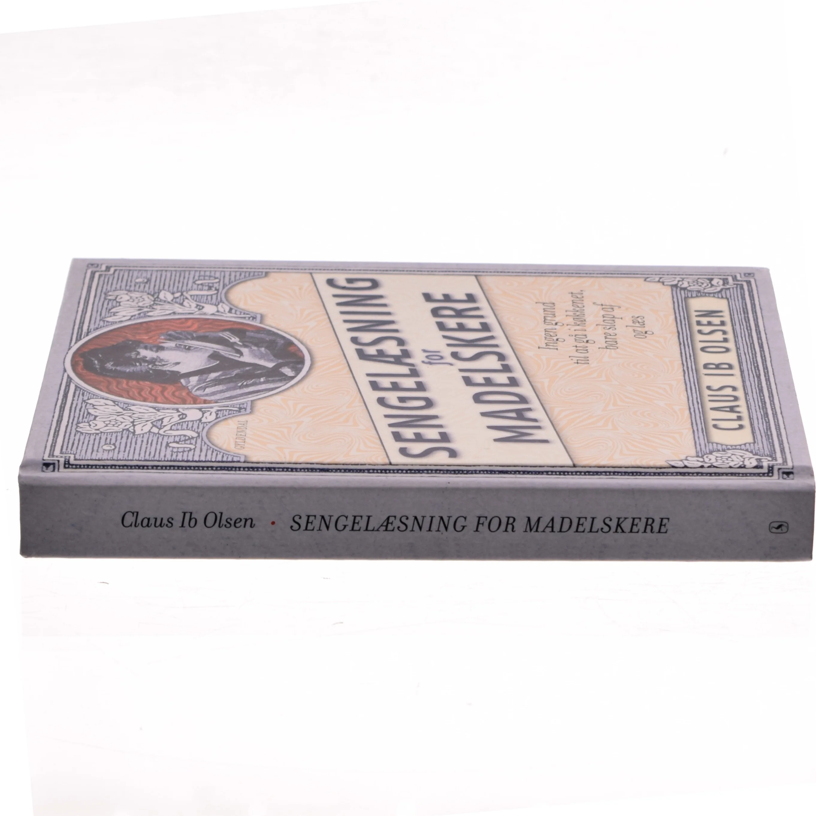 Sengelæsning for madelskere : ingen grund til at gå i køkkenet, bare slap af og læs af Claus Ib Olsen (f. 1943) (Bog)