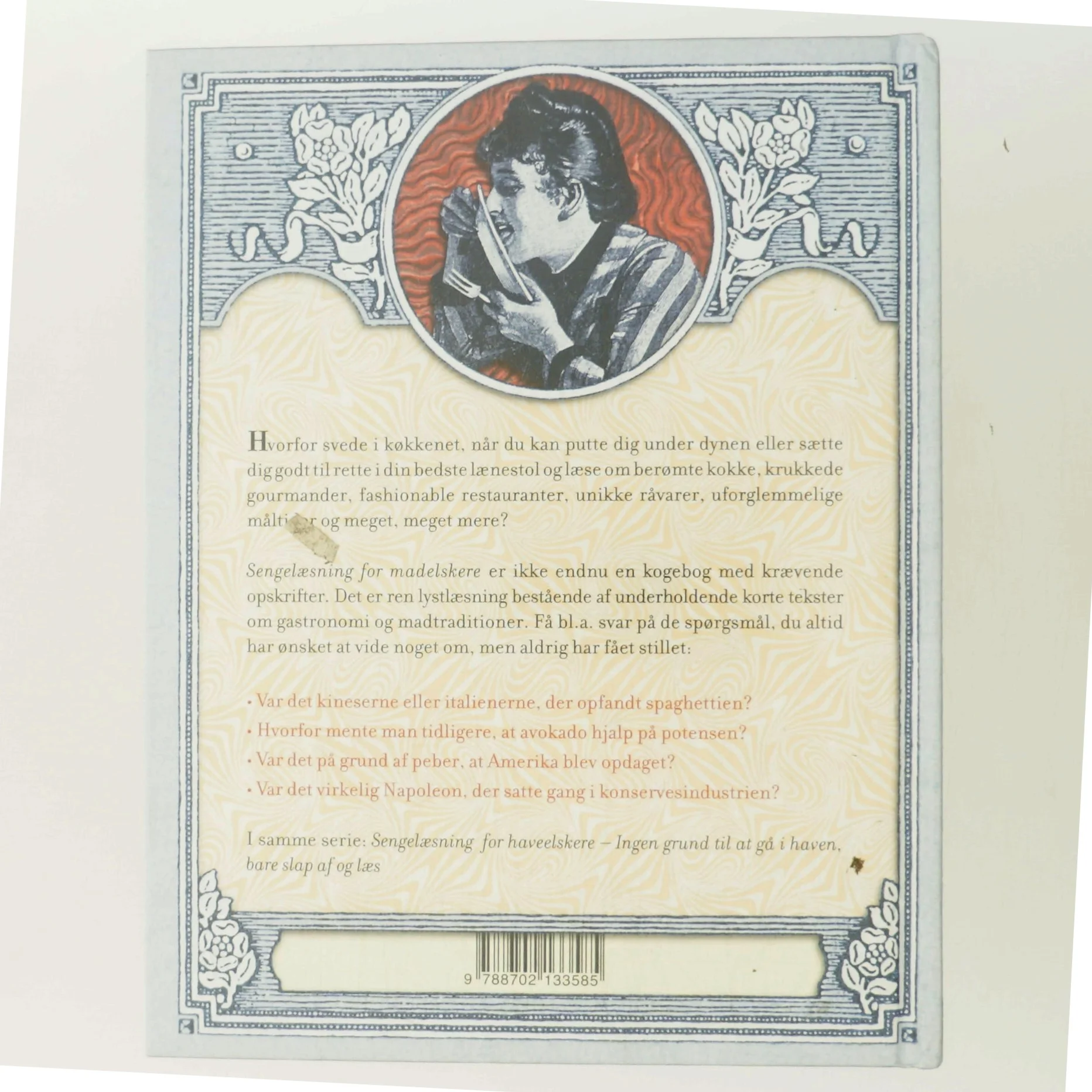 Sengelæsning for madelskere : ingen grund til at gå i køkkenet, bare slap af og læs af Claus Ib Olsen (f. 1943) (Bog)