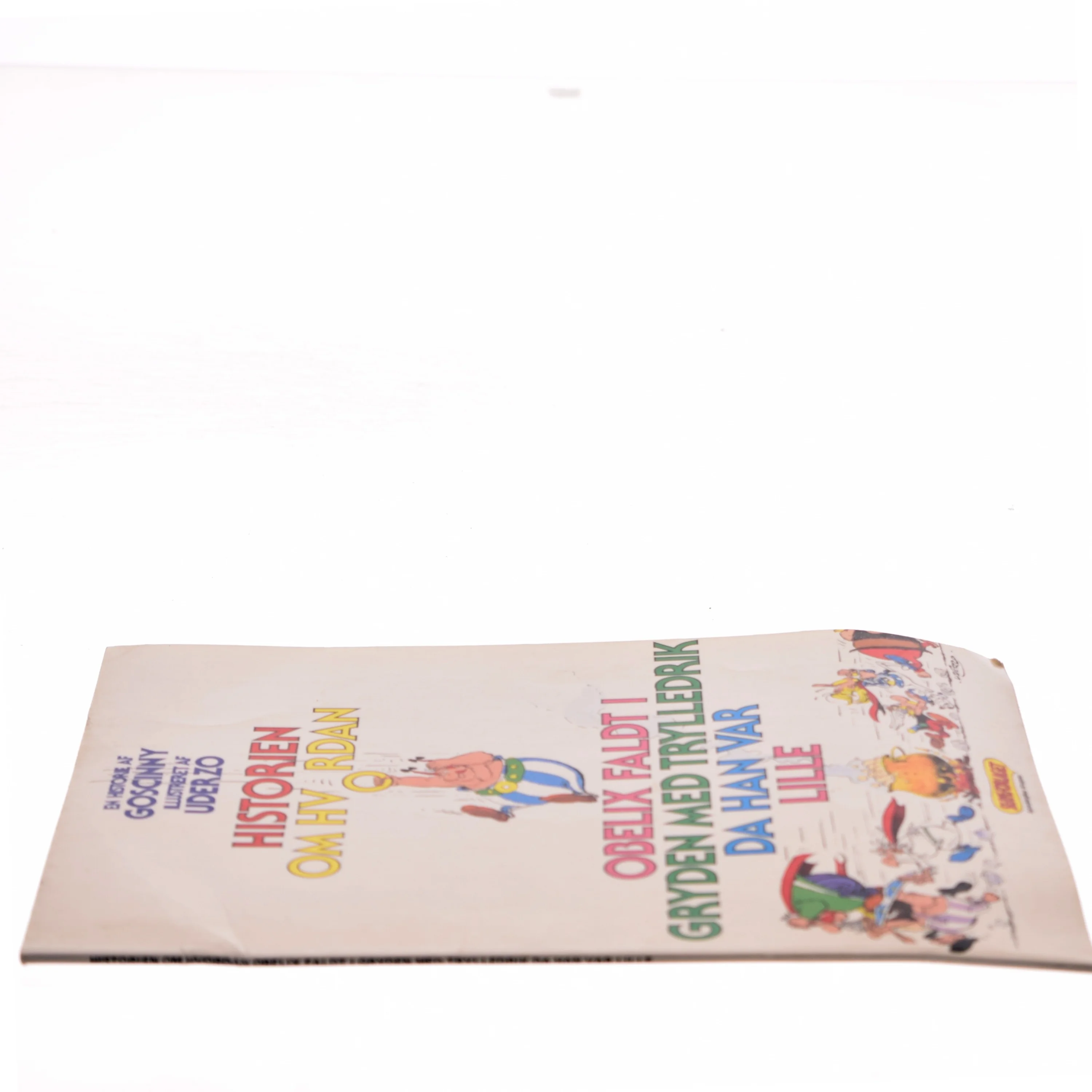 Historien om hvordan Obelix faldt i gryden med trylledrik da han var lille af Goscinny (Bog)