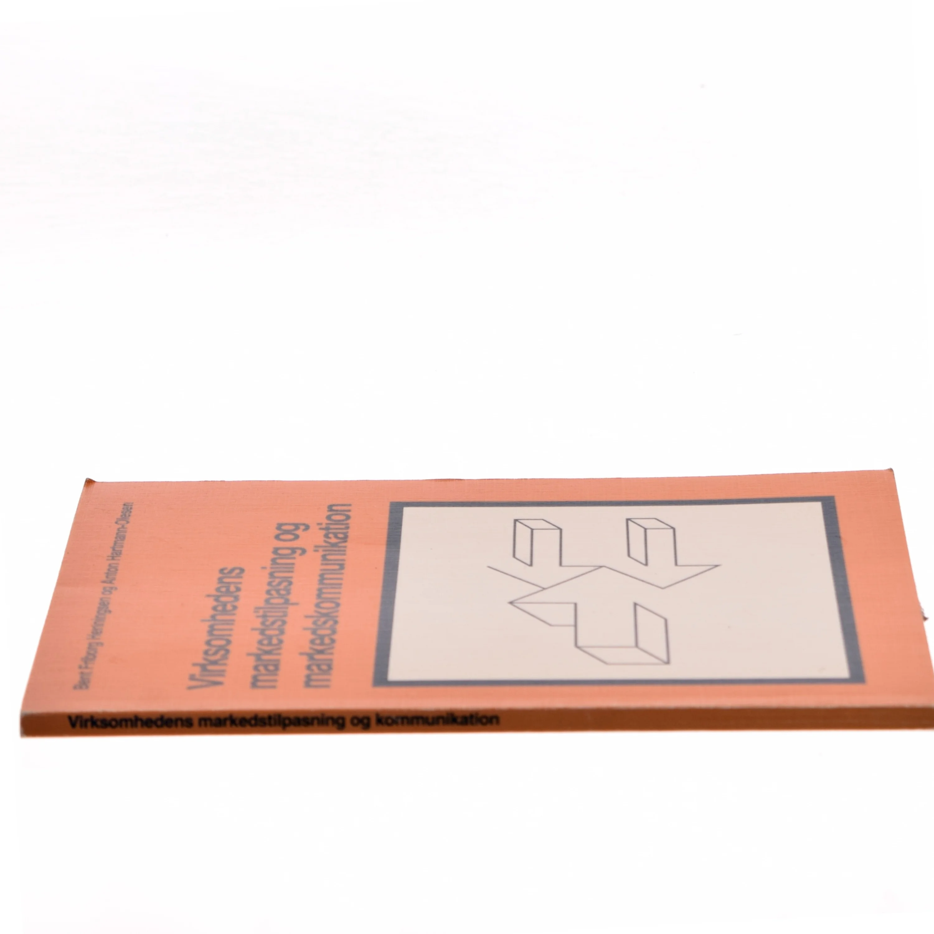 Virksomhedens markedstilpasning og markedskommunikation af Bent Friborg Henningsen (Bog)