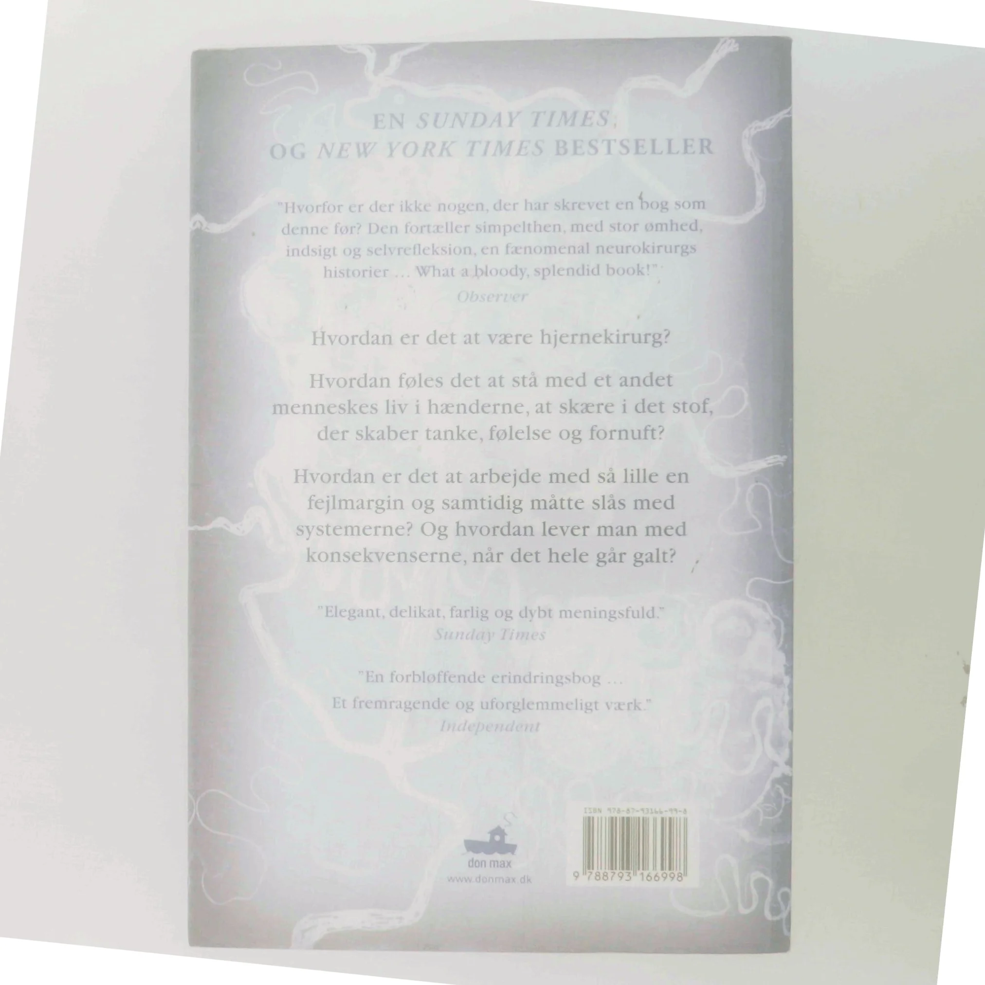 Gør ikke skade : en hjernekirurgs fortællinger om livet, døden og lægekunsten af Henry Marsh (f. 1950) (Bog)