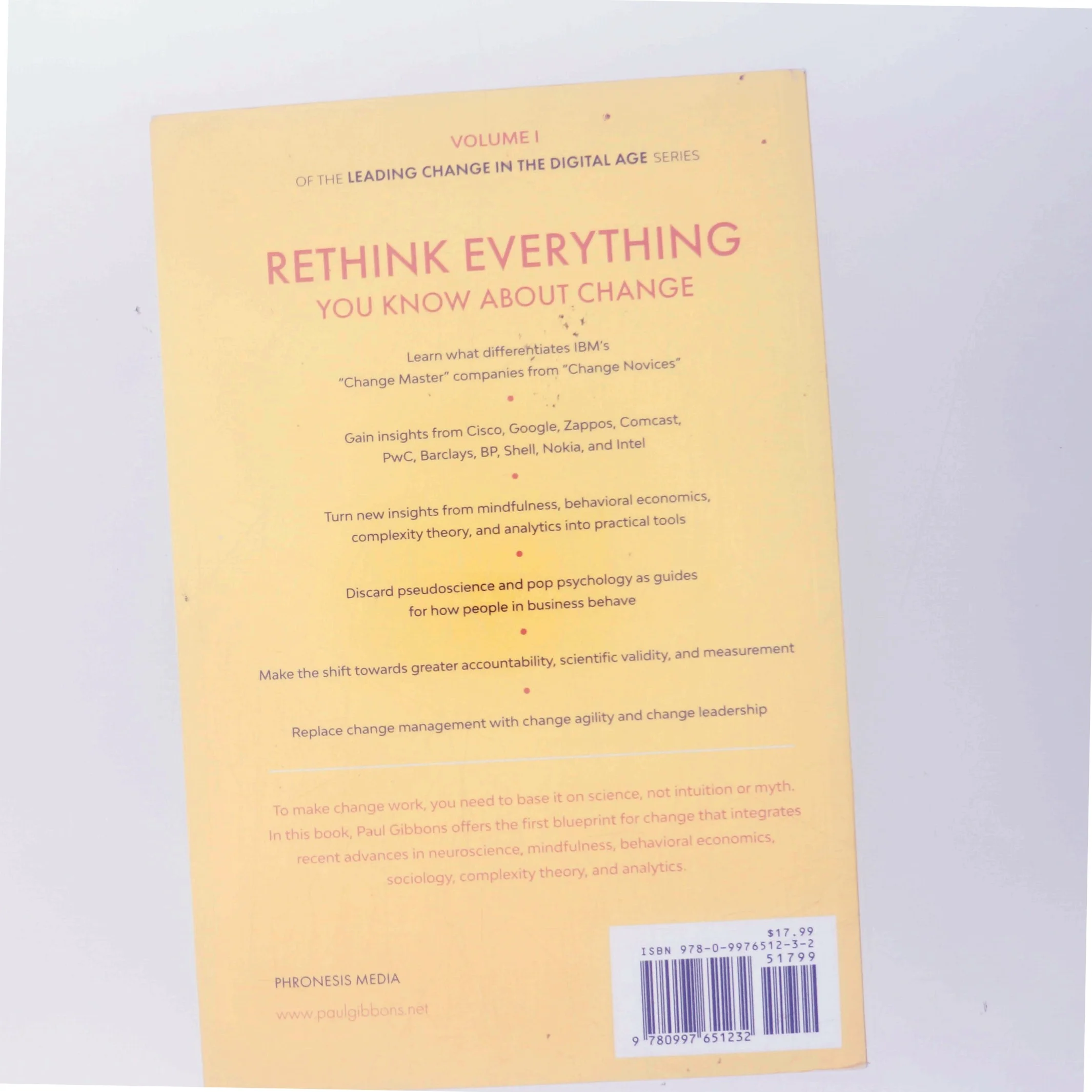 The science of organizational change : how leaders set strategy, change behavior, and create an agile culture af Paul Gibbons (Bog)
