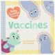 Baby Medical School: Vaccines af Cara Florance, Jon Florance (Bog)
