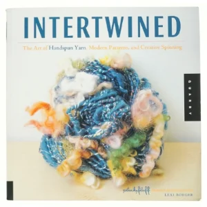 Intertwined, the art of handspun yarn