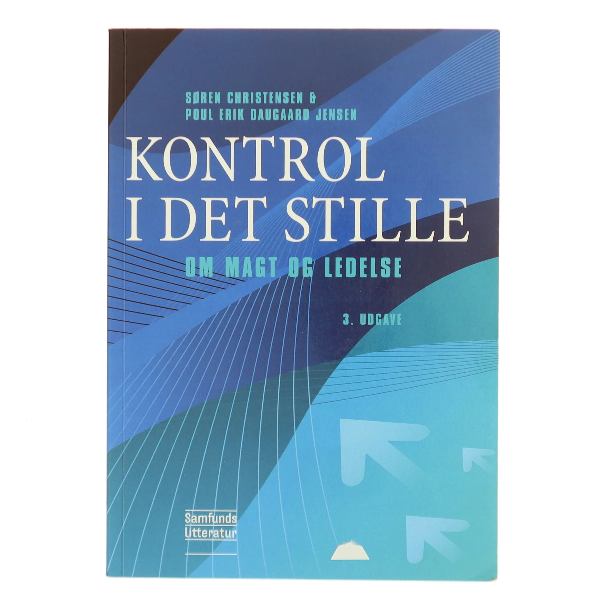 Kontrol i det stille : om magt og ledelse (Bog)