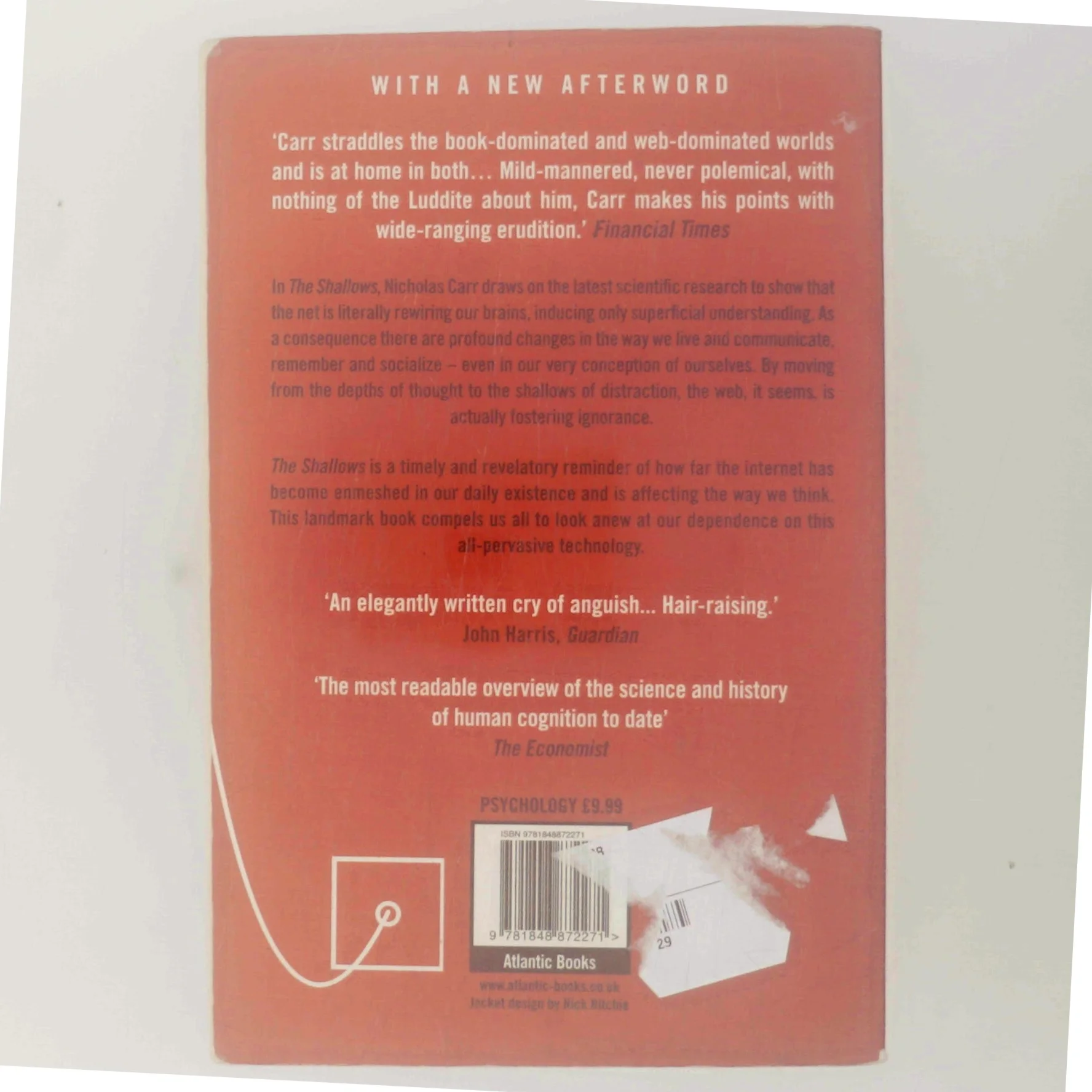 The shallows : How the internet is changing the way we think, read and remember af Nicholas Carr (Bog)