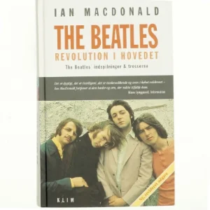 The Beatles : Revolution i hovedet : The Beatles' indspilninger og 60'erne af Ian MacDonald (f. 1948) (Bog)
