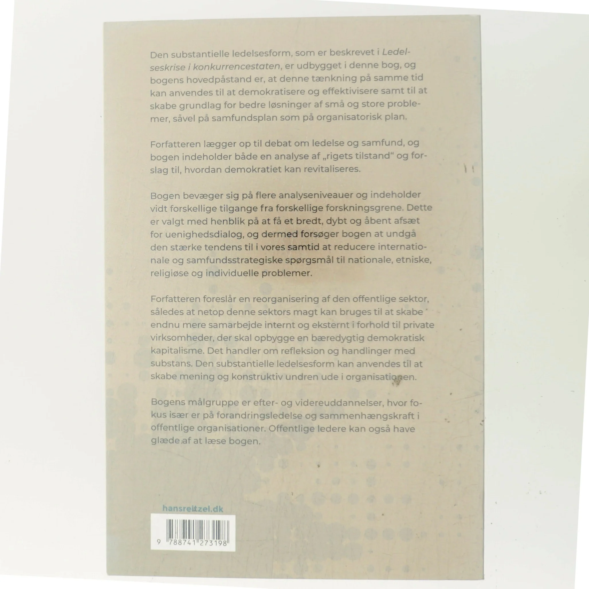 Substantiel ledelse : et svar på demokratiets krise af Jan Nørgaard (f. 1962) (Bog)