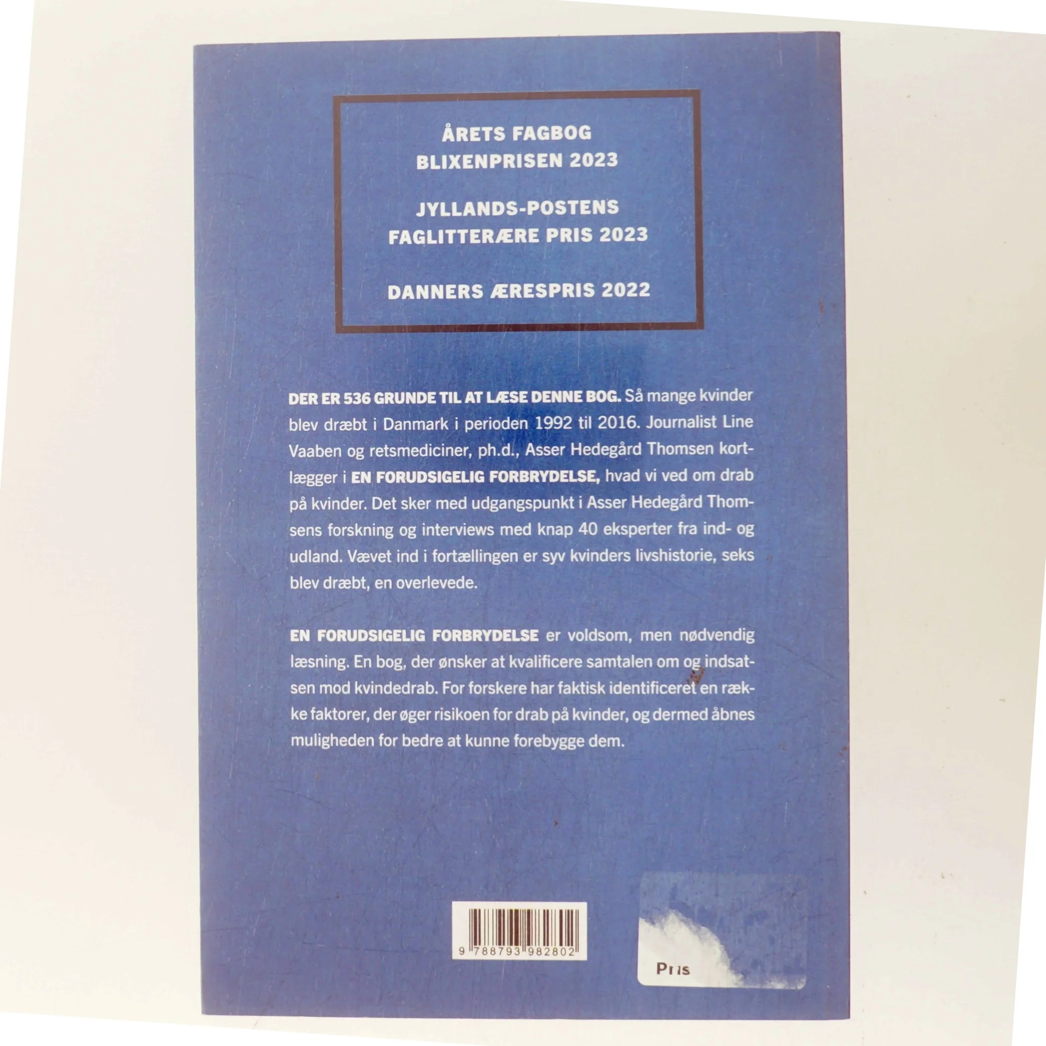En forudsigelig forbrydelse : kvindedrab i Danmark af Line Vaaben (Bog)