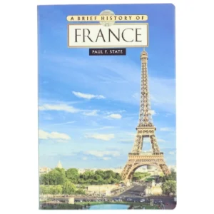 'A Brief History of France' af Paul F. State (bog)