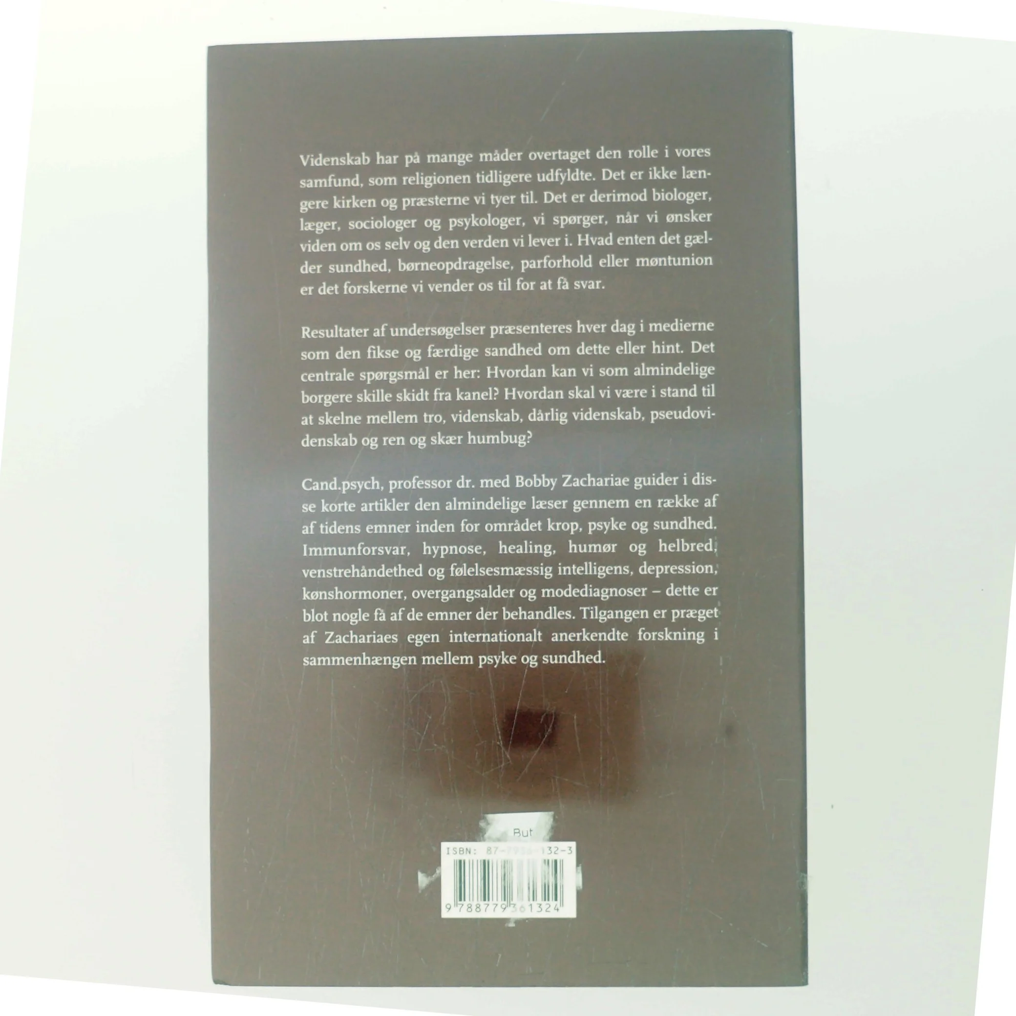 Den tænkende krop : Essays om biologi, psykologi og sundhed af Bobby Zachariae (Bog)