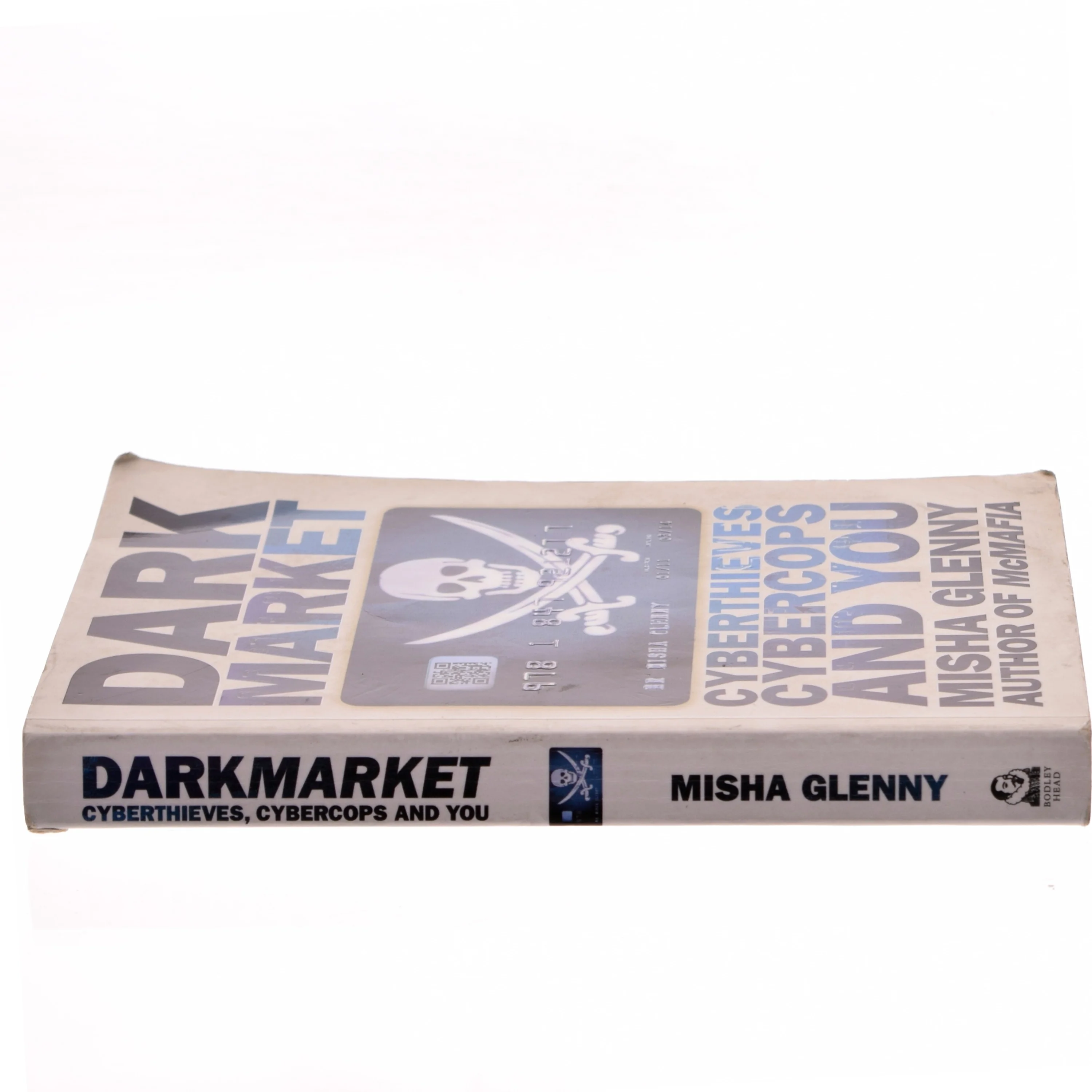 DarkMarket : cyberthieves, cybercops and you af Misha Glenny (Bog)