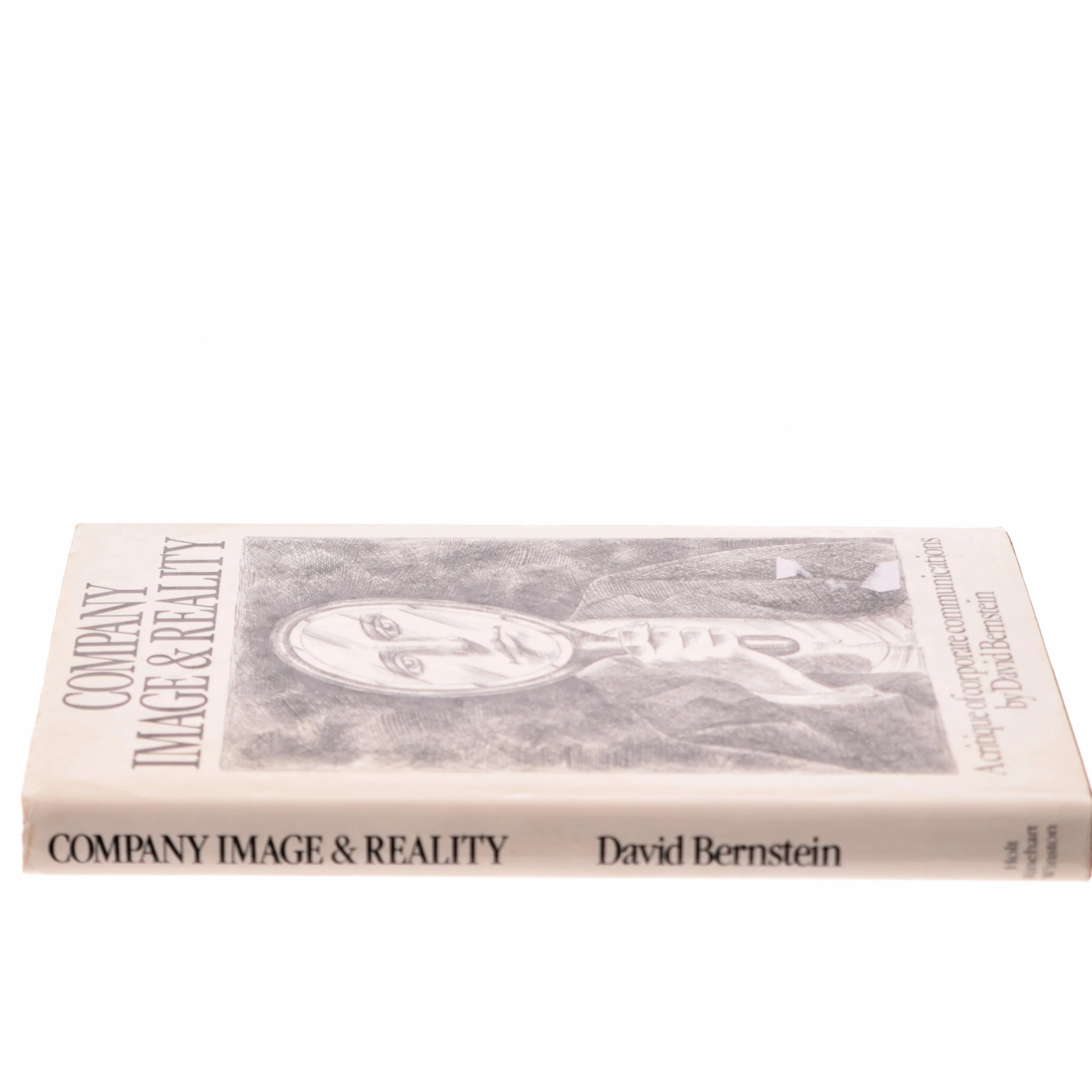 Company image and reality : a critique of corporate communications af David Bernstein (Bog)