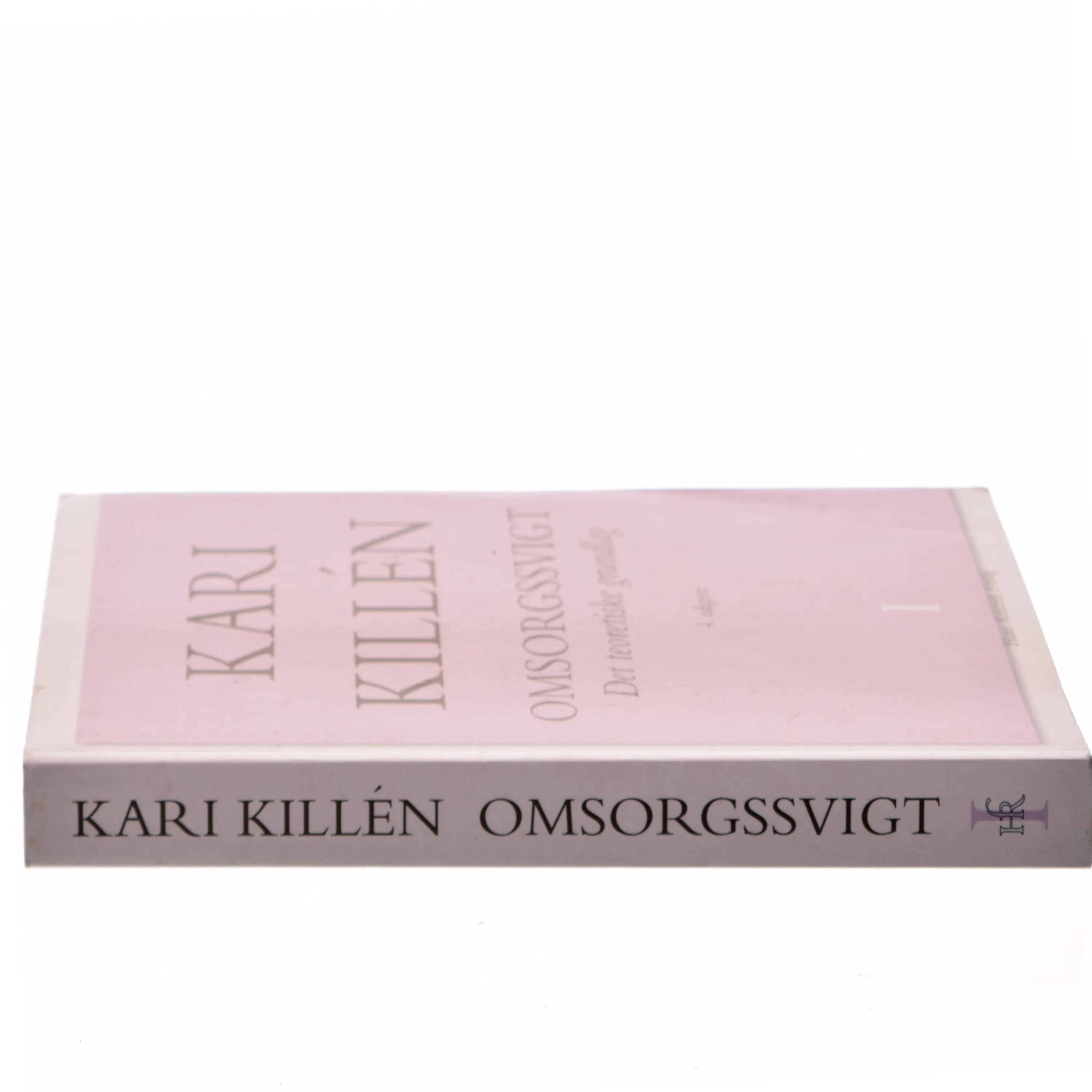Omsorgssvigt af Kari Killén (Bog)