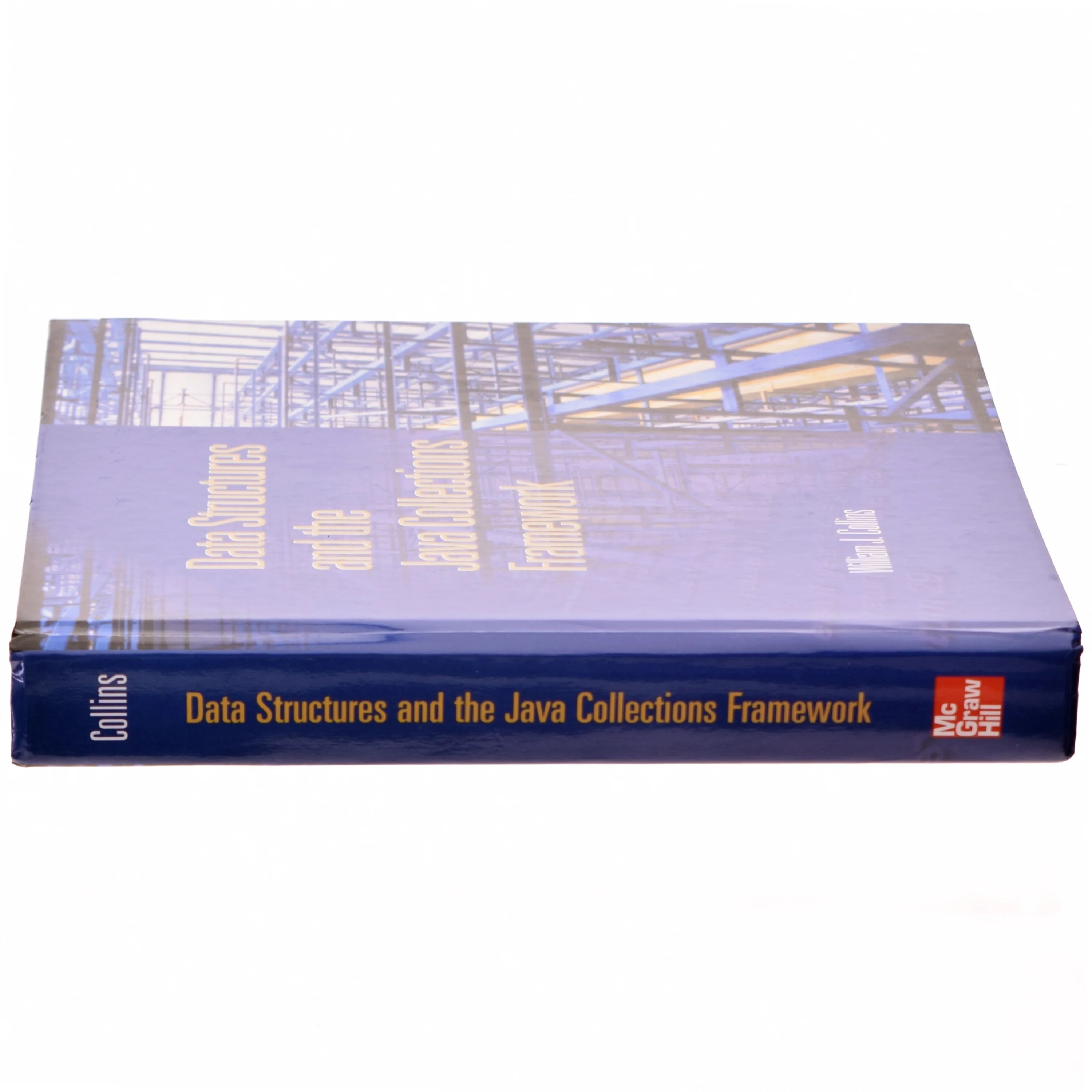 Data structures and the Java collections framework af William J. Collins (Bog)