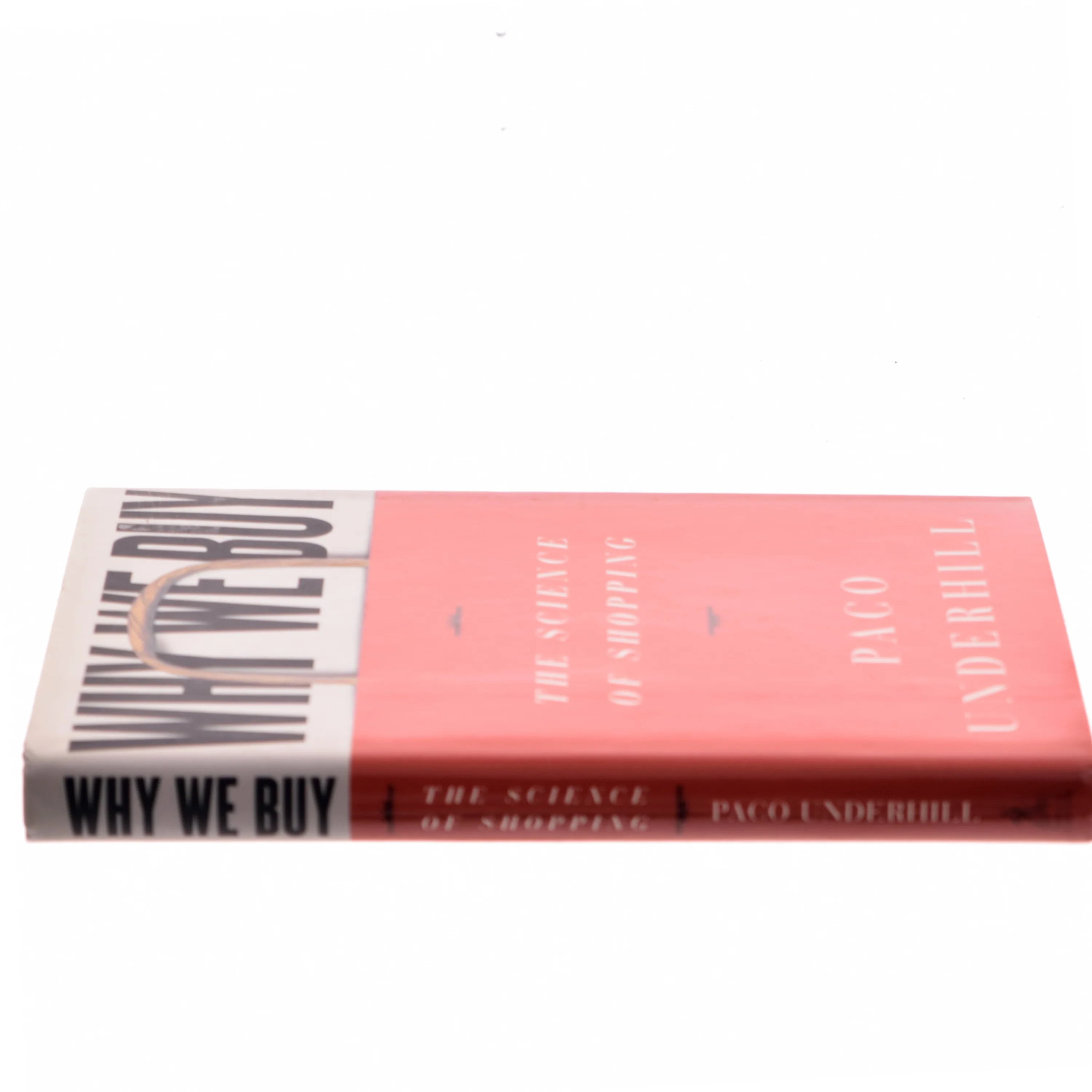 Why we buy : the science of shopping af Paco Underhill (Bog)