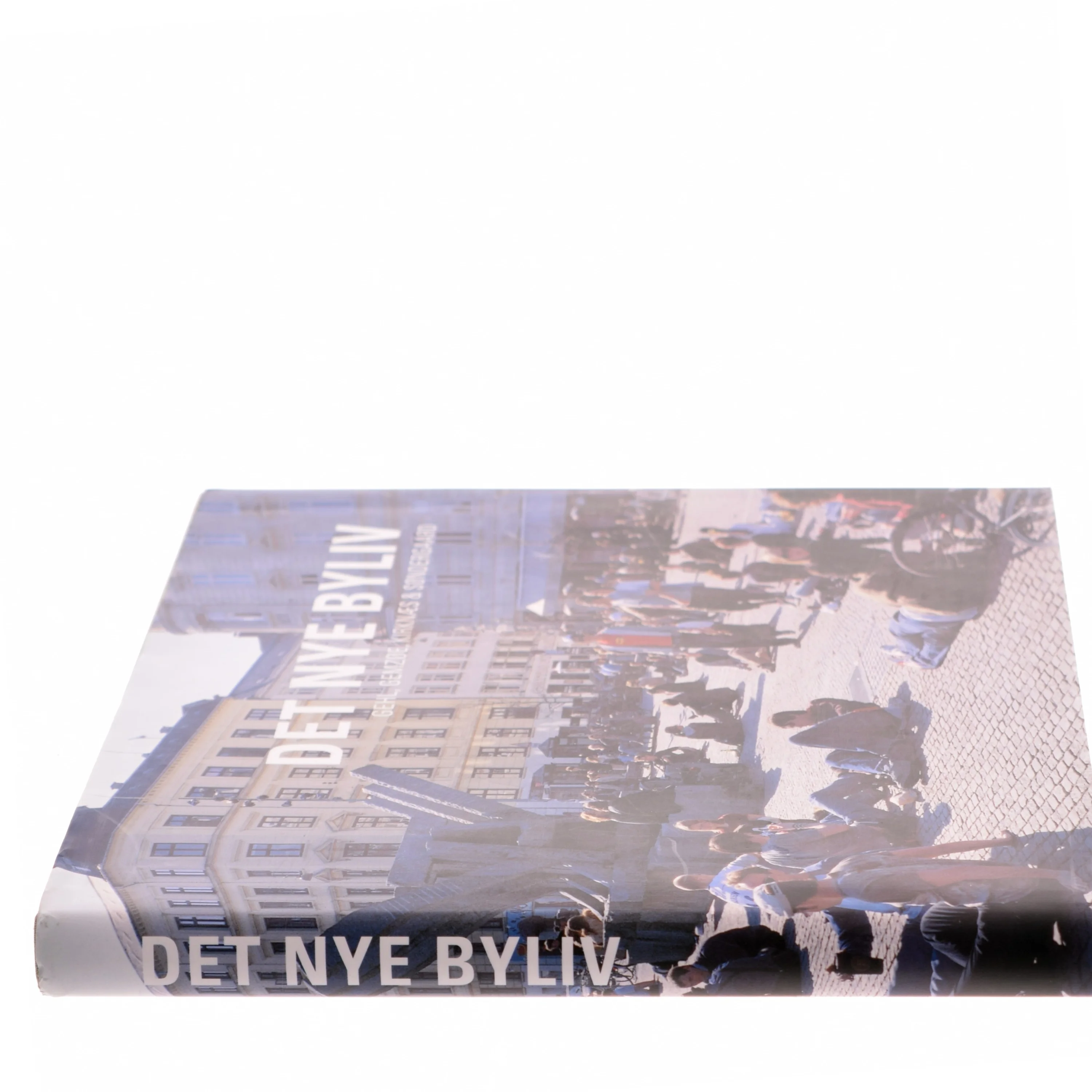 Det nye byliv af Jan Gehl (Bog)