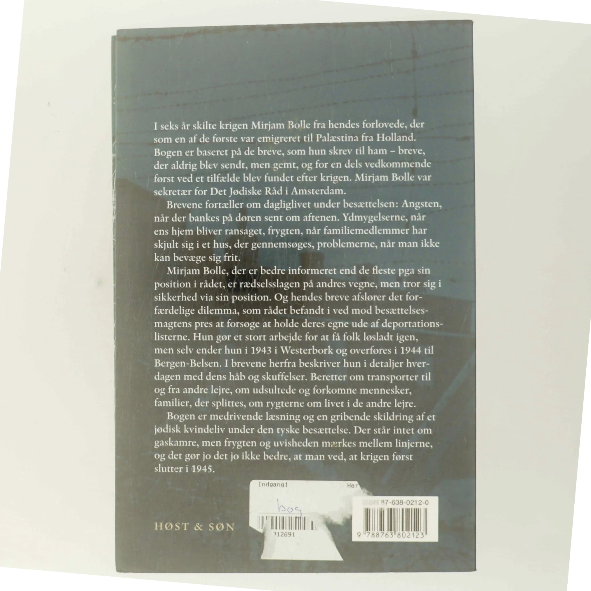 Nu skal du høre, hvordan en dag går her : dagbogsbreve fra Amsterdam, Westerbork og Bergen-Belsen af Mirjam Bolle (Bog)