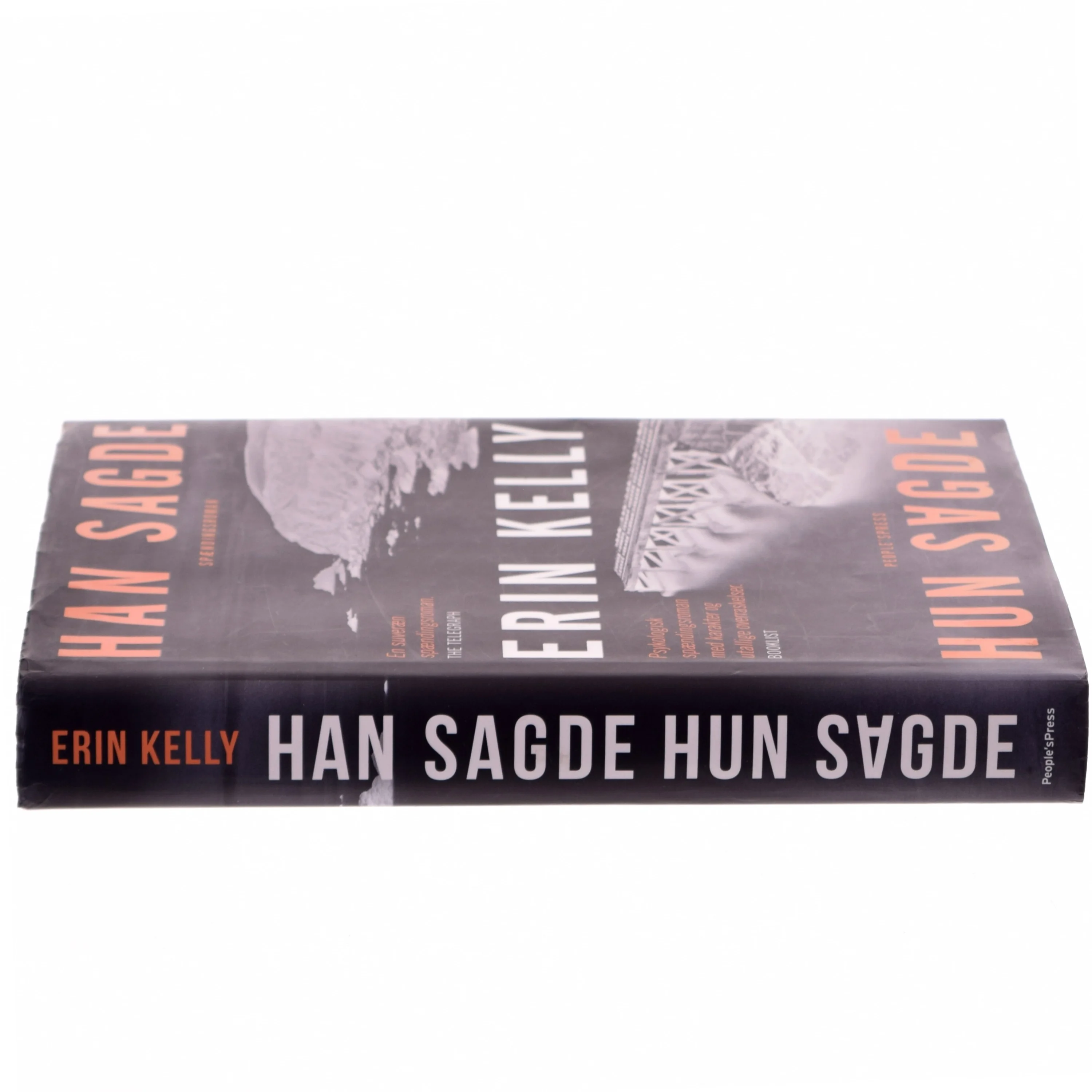 Han sagde, hun sagde : spændingsroman af Erin Kelly (f. 1976) (Bog)