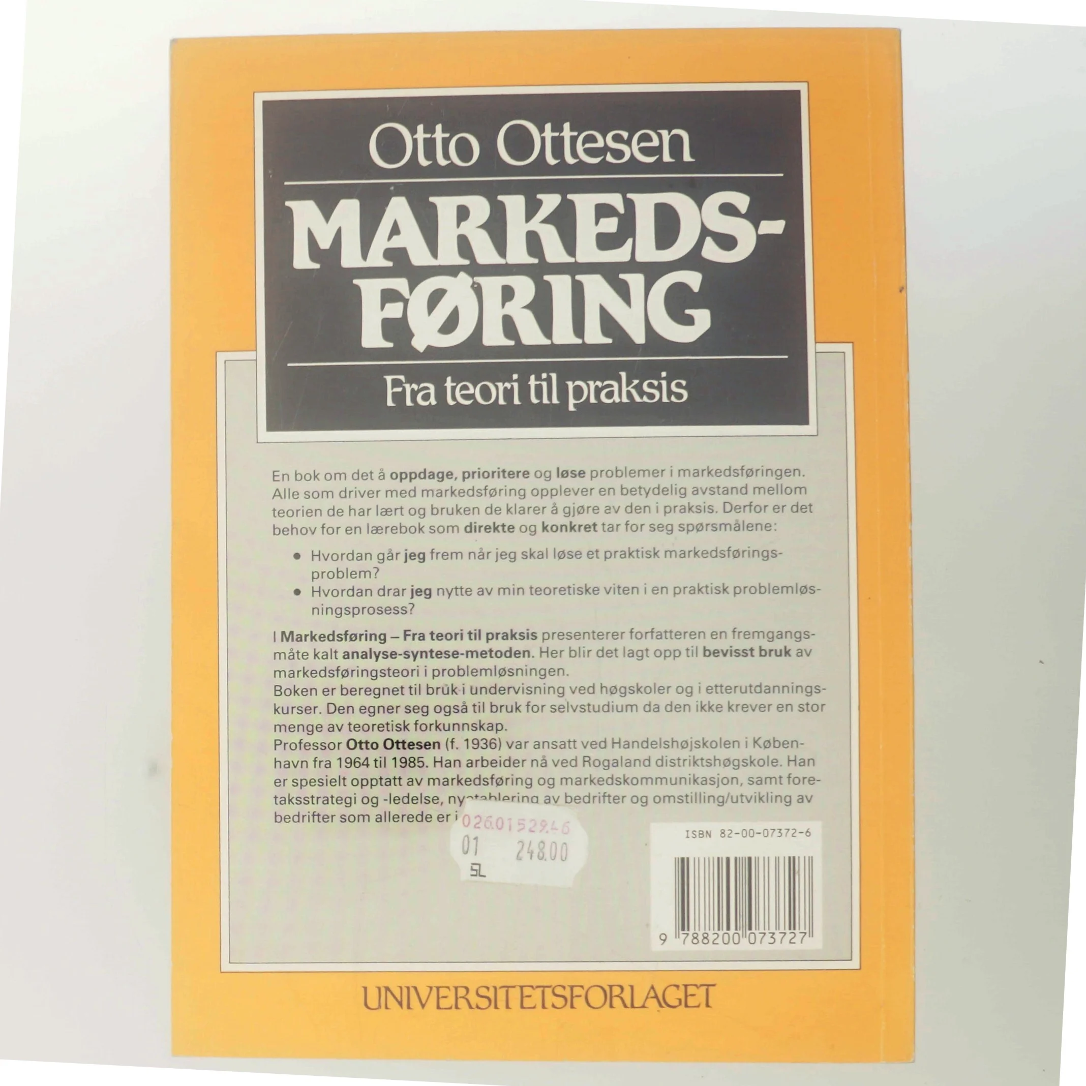 Markedsføring : fra teori til praksis af Otto Ottesen (Bog)