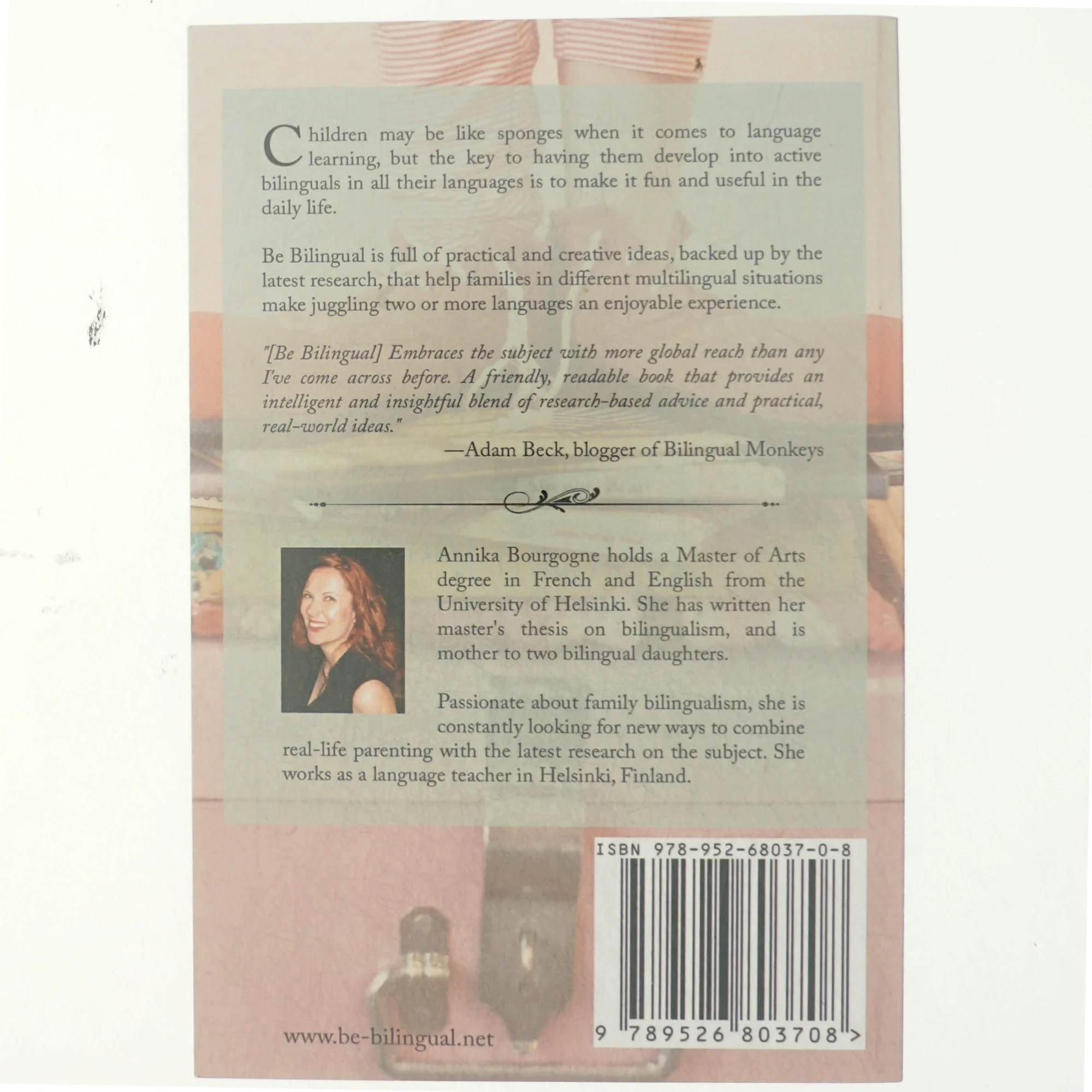 Be Bilingual - Practical Ideas for Multilingual Families af Annika Bourgogne (Bog)