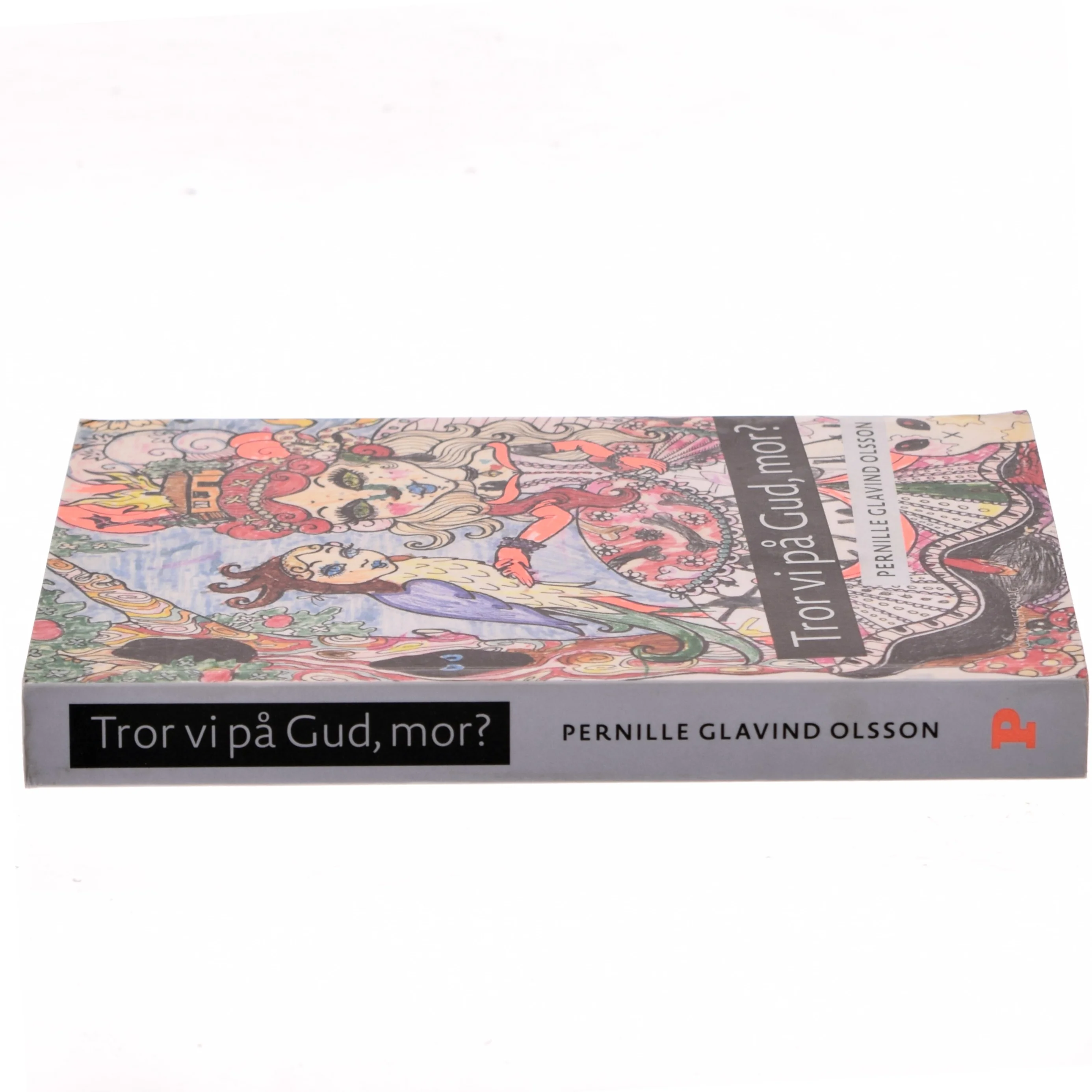 Tror vi på Gud, mor? af Pernille Glavind Olsson (Bog)
