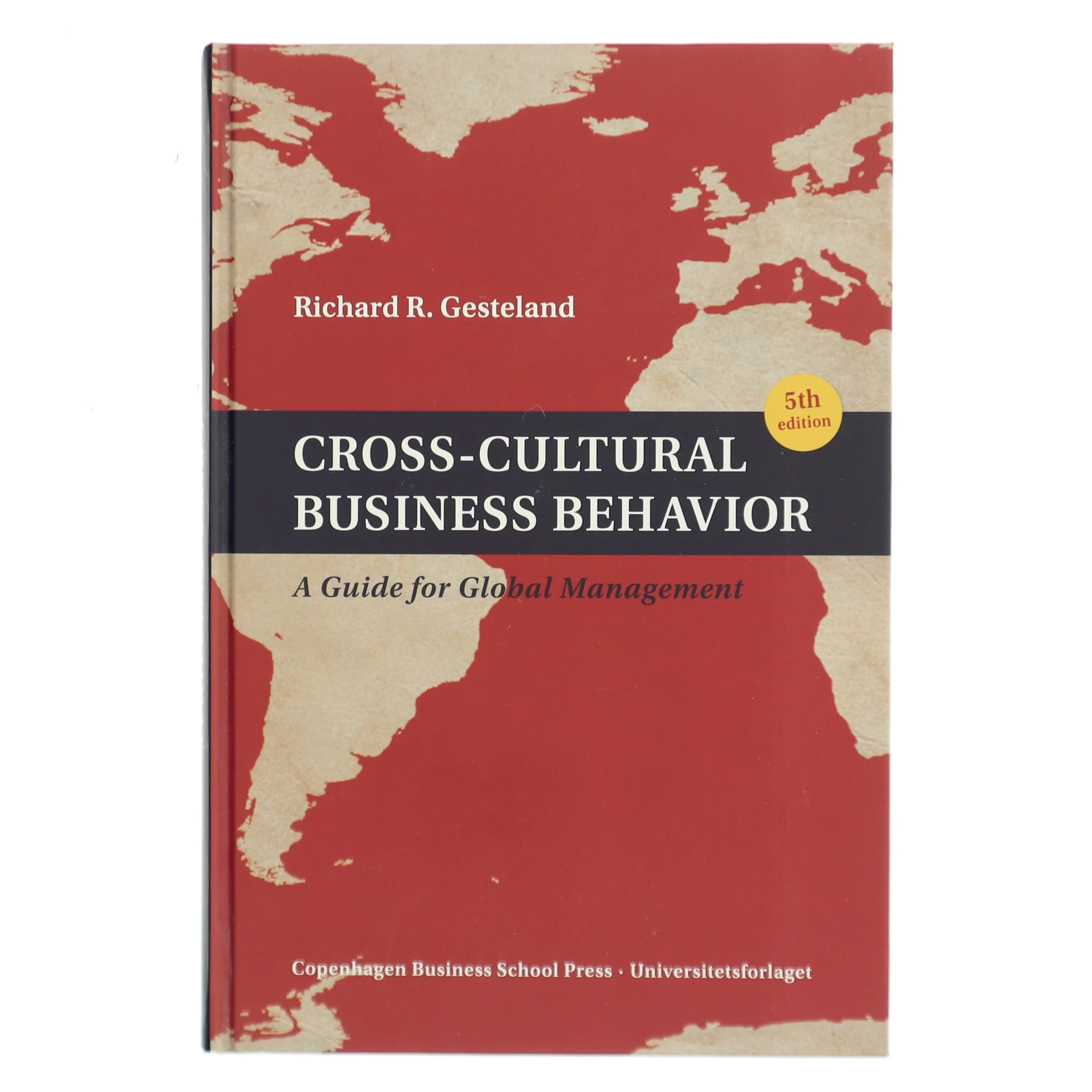 Cross-cultural business behavior : a guide for global management af Richard R. Gesteland (Bog)