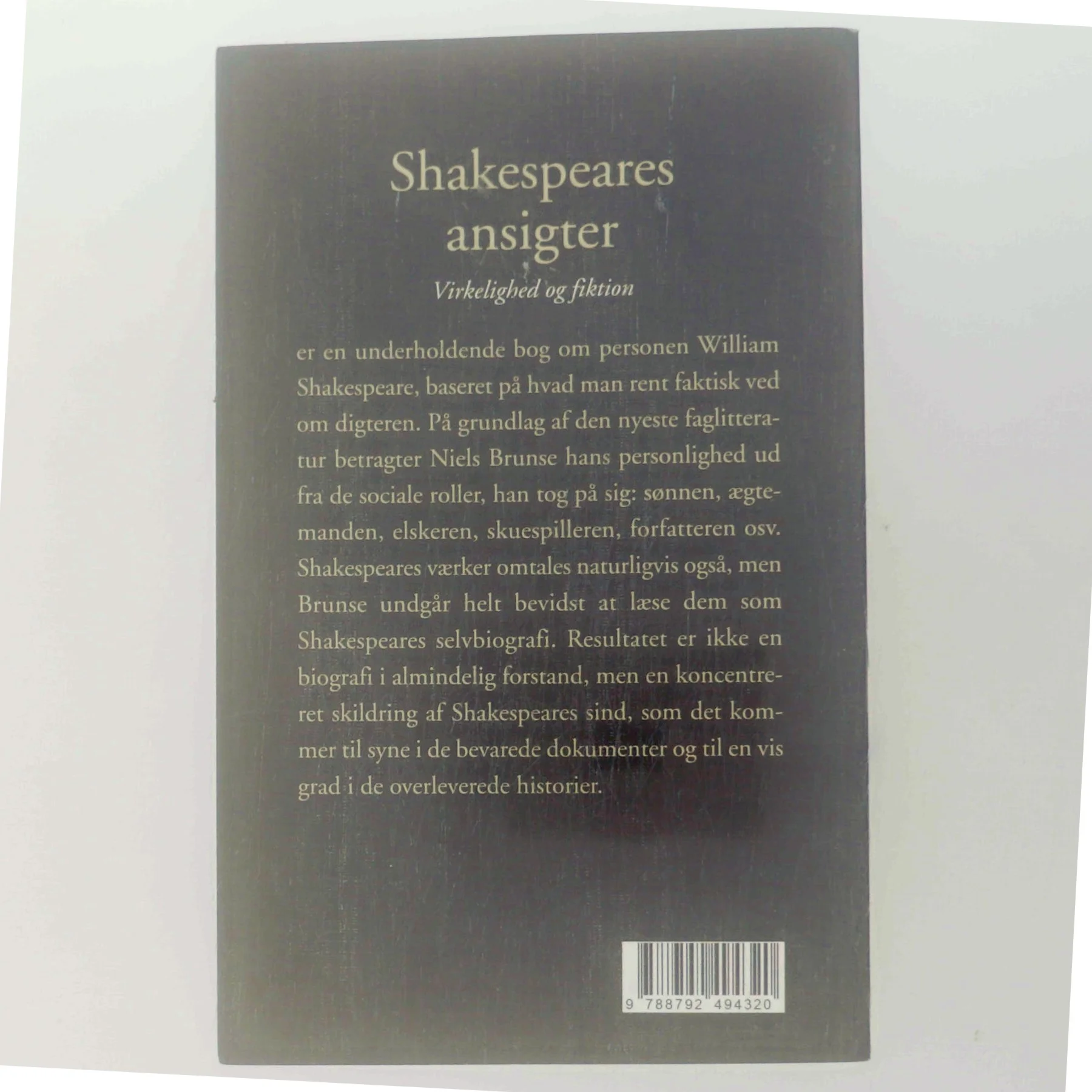 Shakespeares ansigter : virkelighed og fiktion af Niels Brunse (Bog)