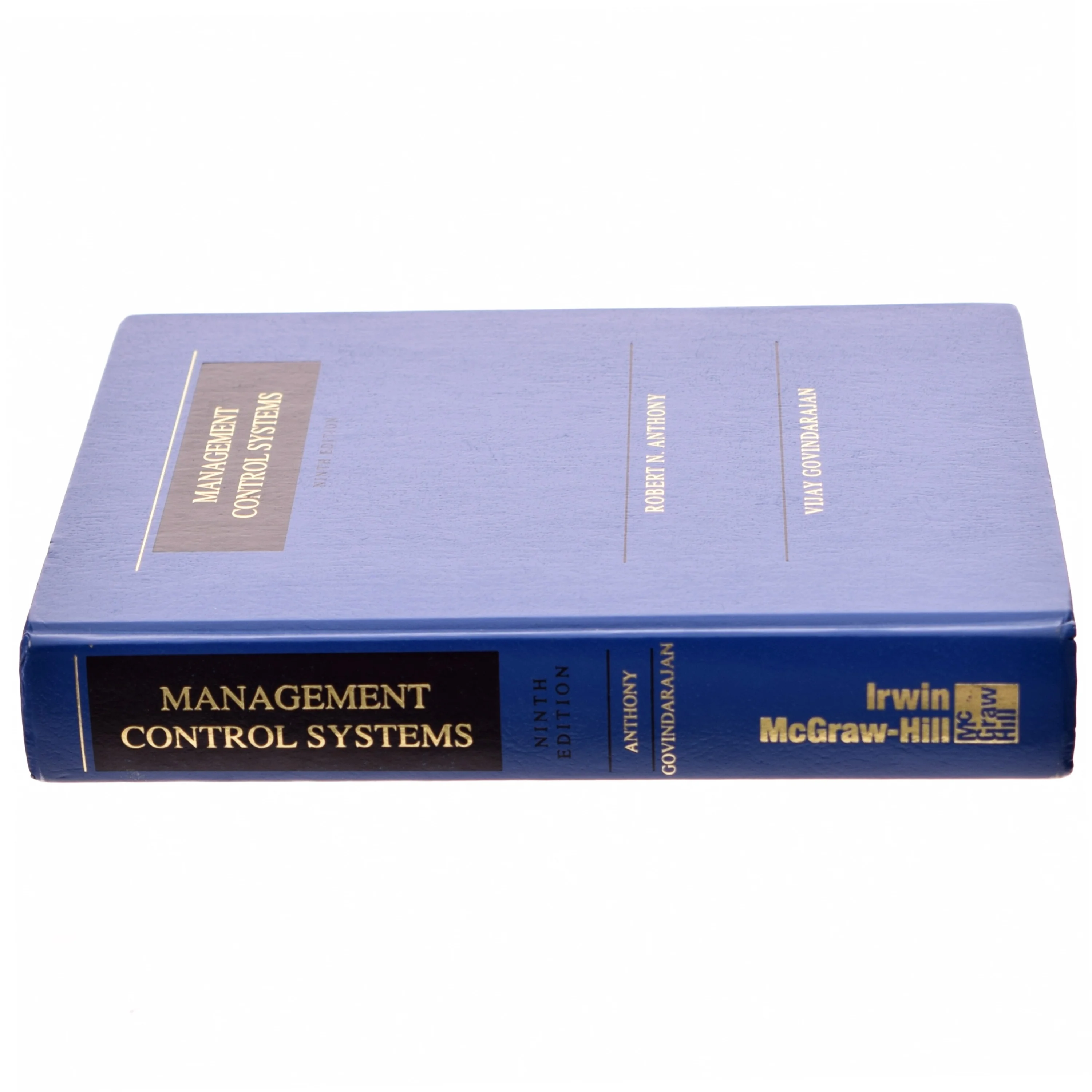 Management control systems, 9th Edition af Robert N. Anthony & Vijay Govindarajan (Bog) fra Irwin McGraw-Hill