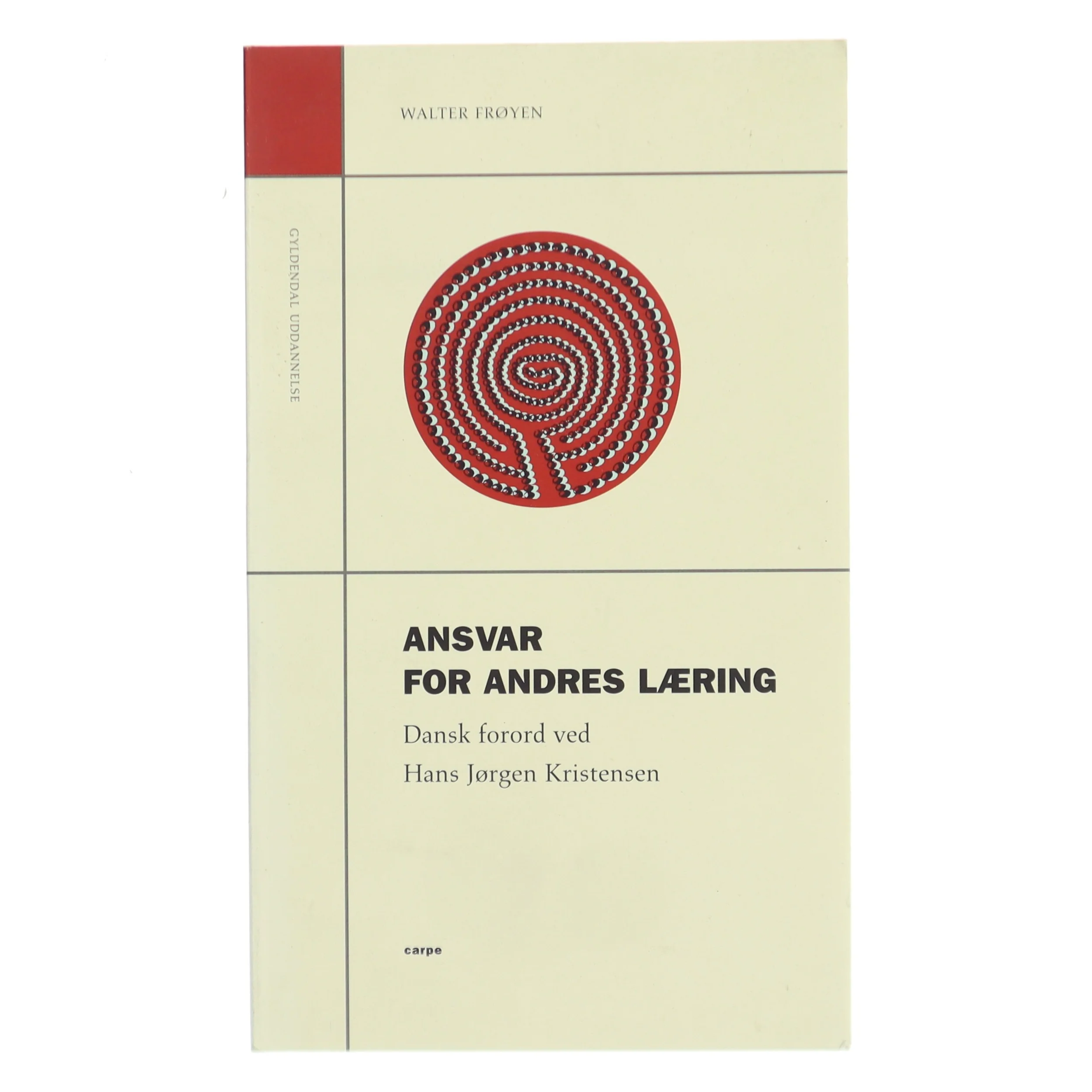 Ansvar for andres læring af Walter Frøyen (Bog)