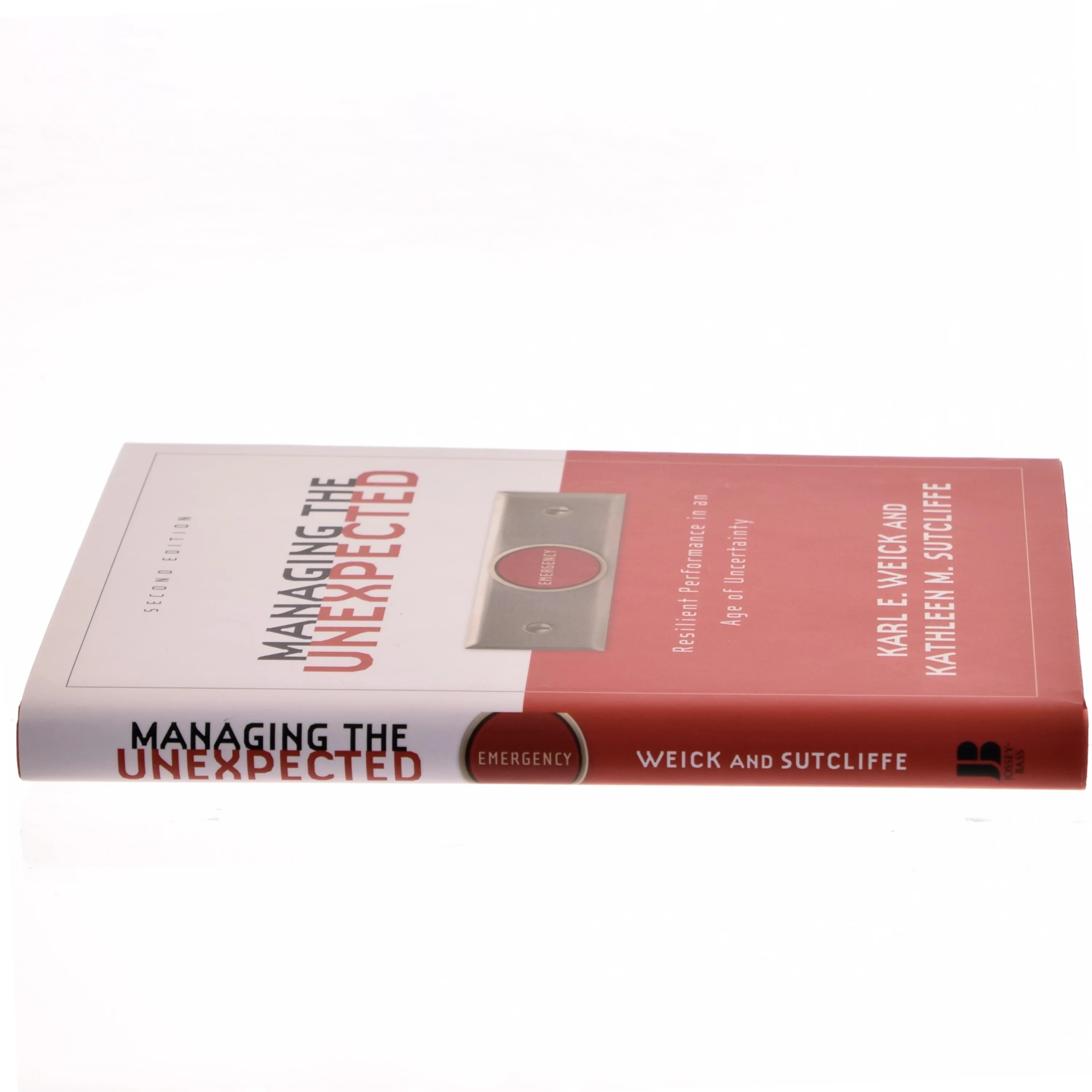 Managing the unexpected : resilient performance in an age of uncertainty af Karl E. Weick (Bog)