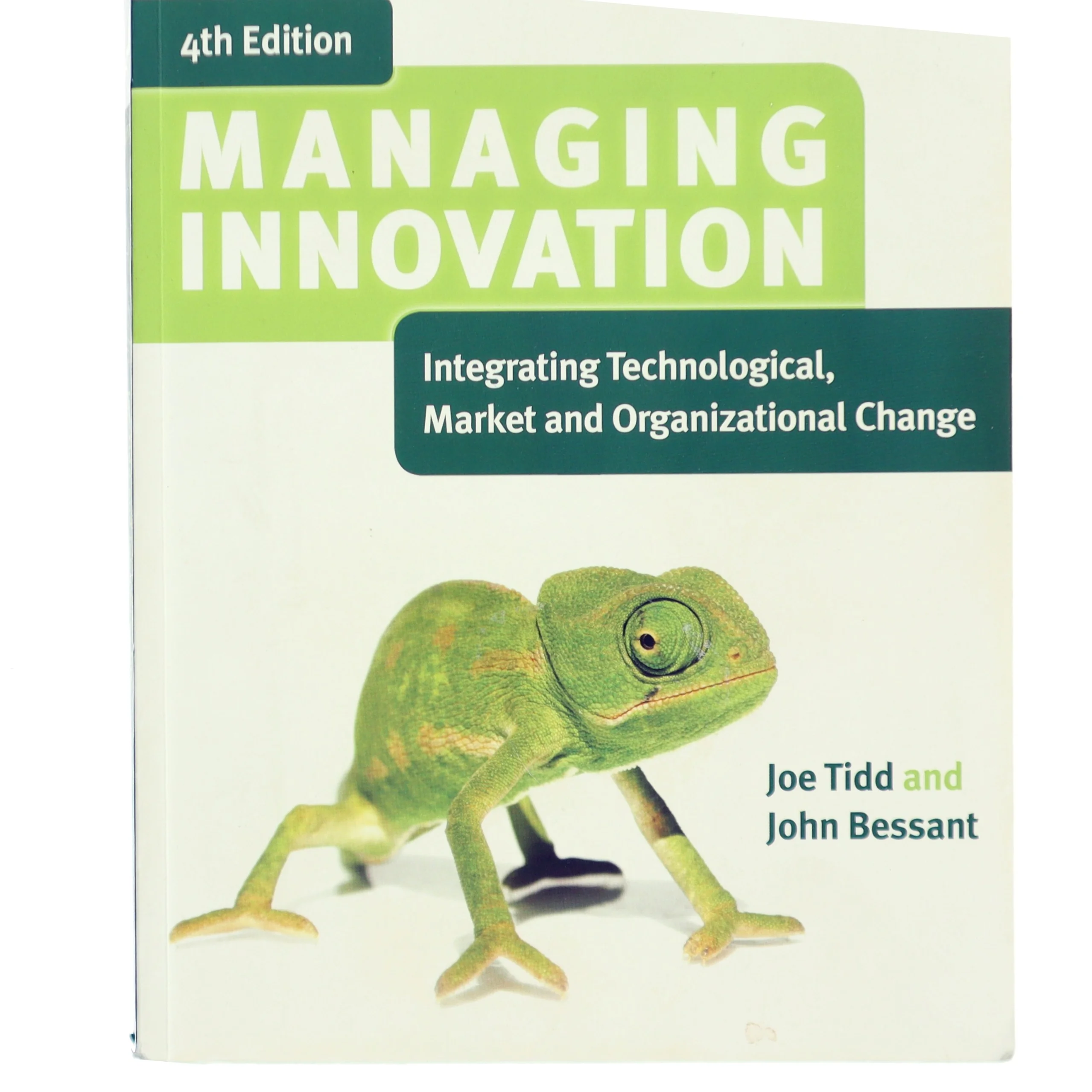 Managing innovation : integrating technological, market and organizational change af Joe Tidd (Bog)