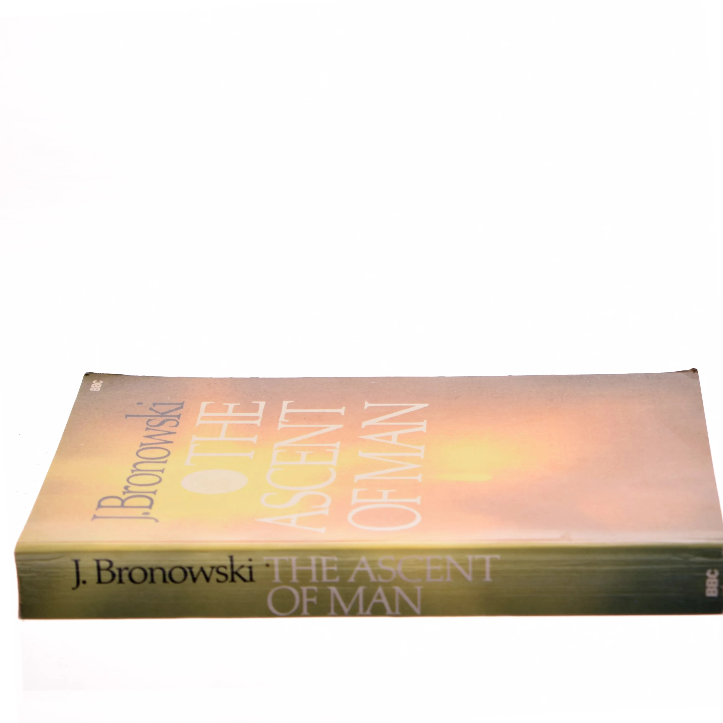 The Ascent of Man af J. Bronowski (Bog)