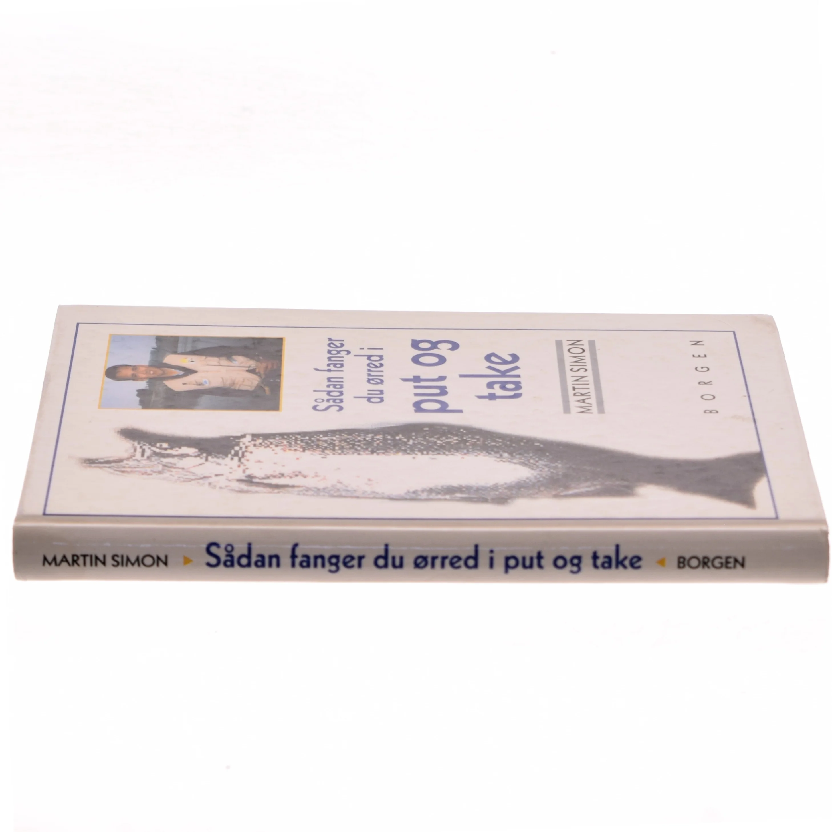 Sådan fanger du ørred i put og take af Martin Simon (Bog)