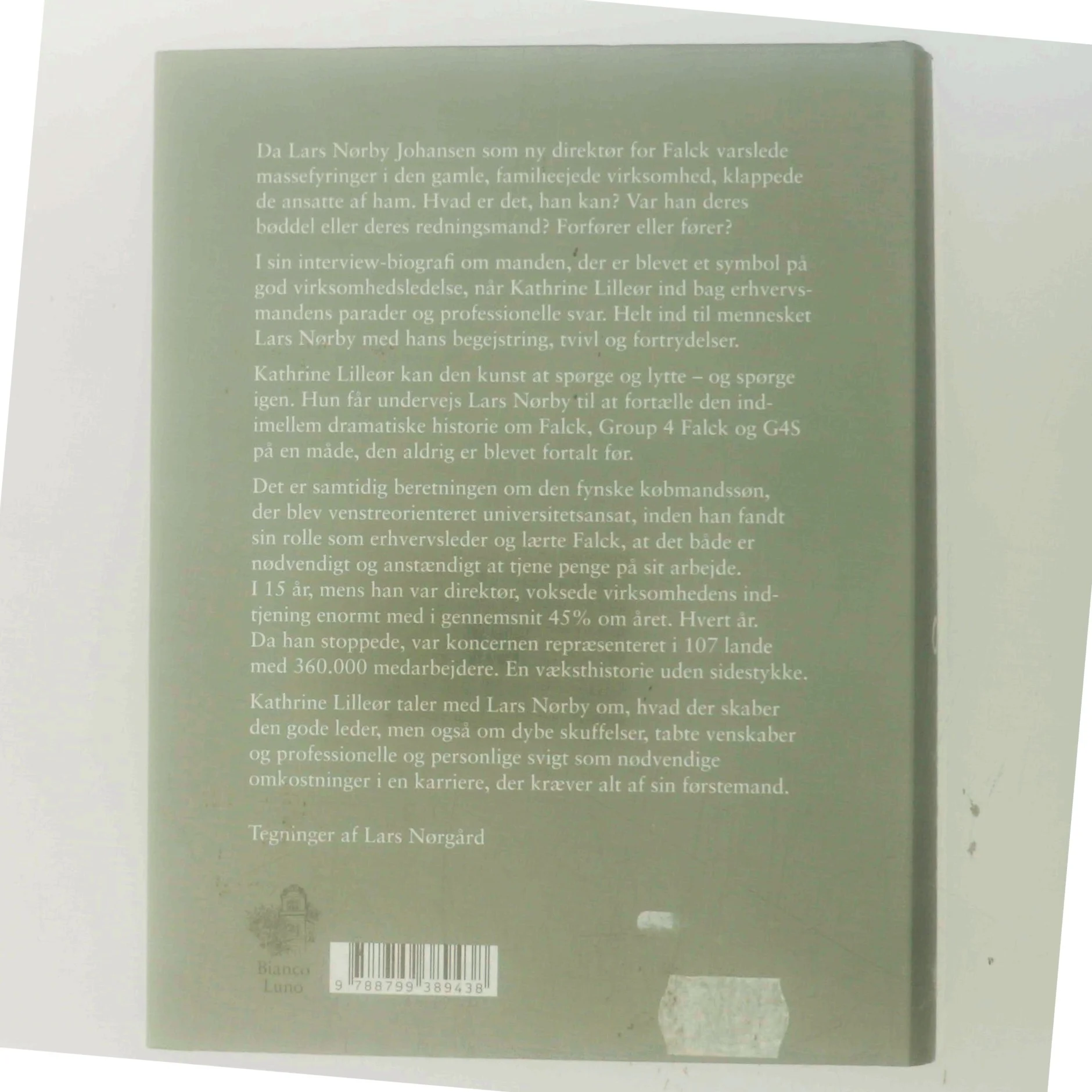 Liv og ledelse : Lars Nørby Johansen set af Kathrine Lilleør af Kathrine Lilleør (Bog)