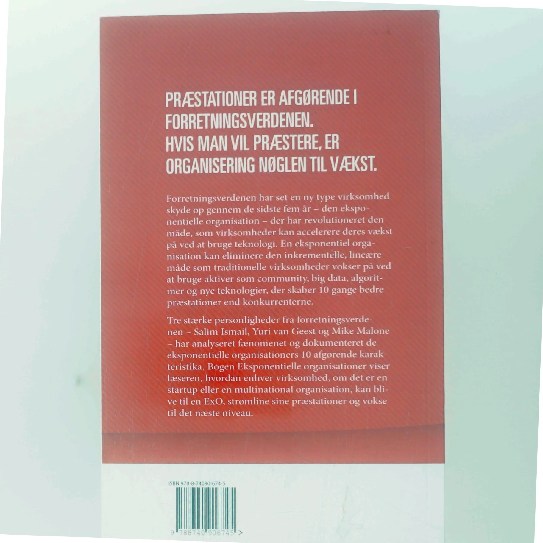 Eksponentielle organisationer : hvorfor nye organisationer er ti gange bedre, hurtigere og billigere - og hvordan din også bliver det af Salim Ismail (Bog)