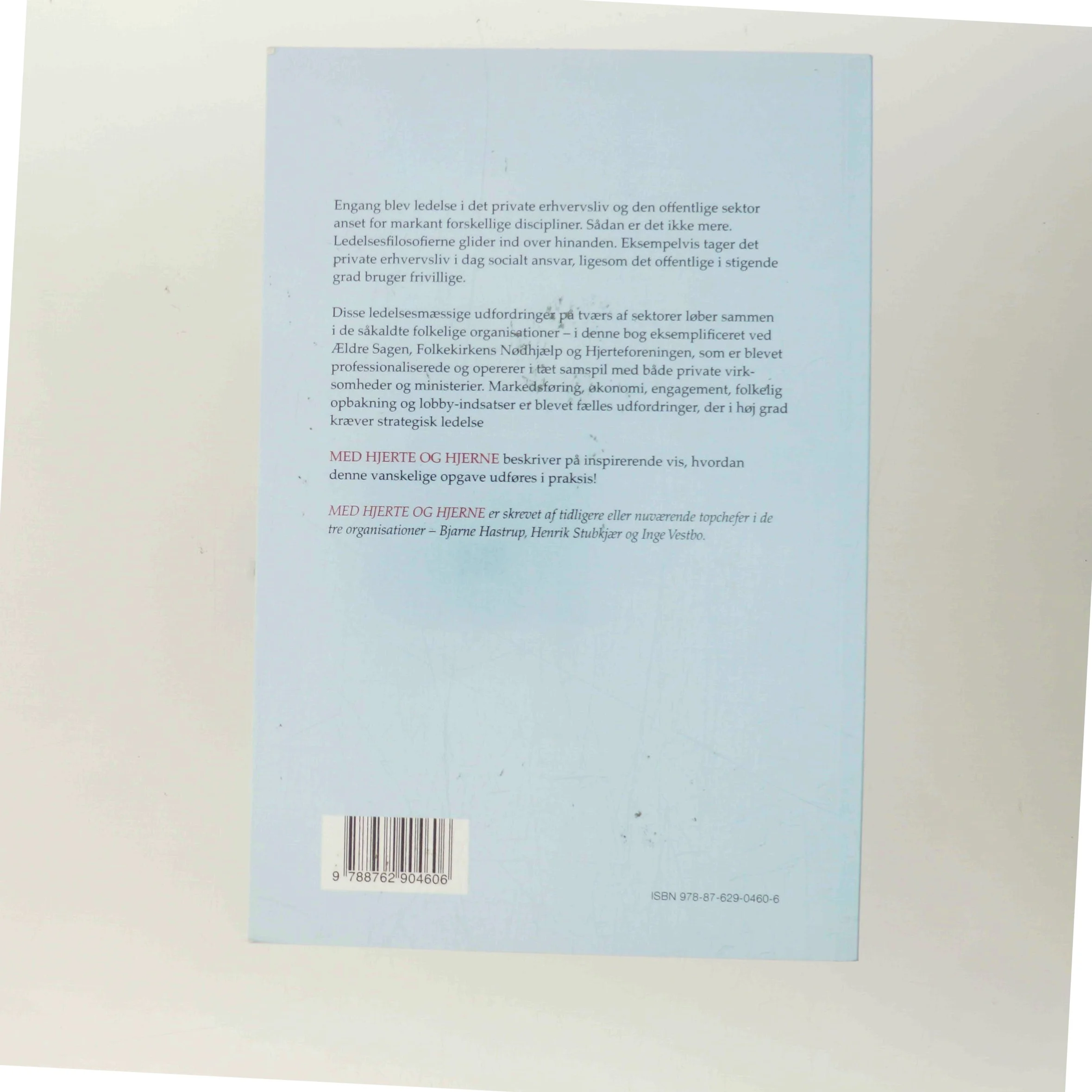 Med hjerte og hjerne : ledelse af folkelige organisationer af Bjarne Hastrup (Bog)