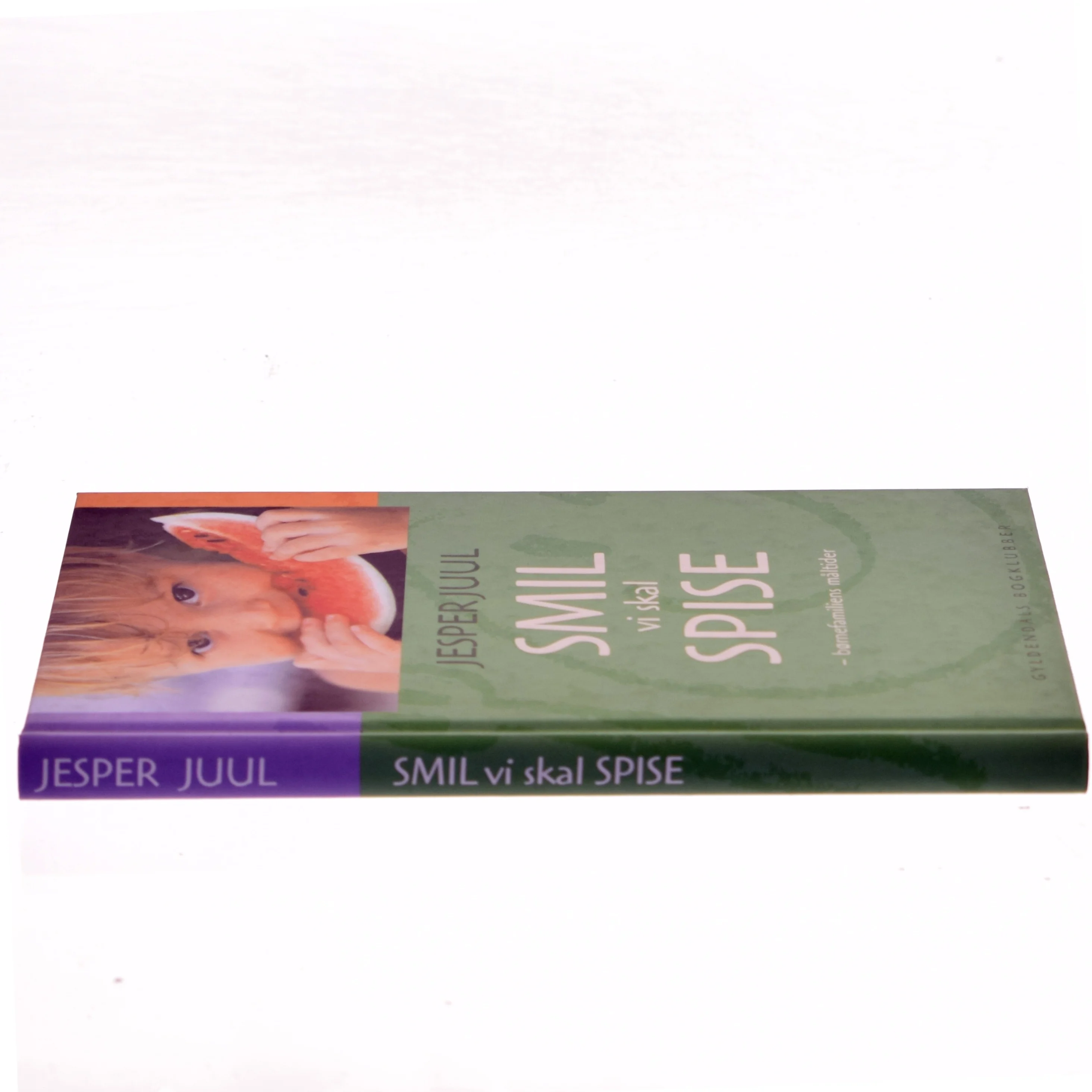 Smil vi skal spise : børnefamiliens måltider af Jesper Juul (f. 1948) (Bog)