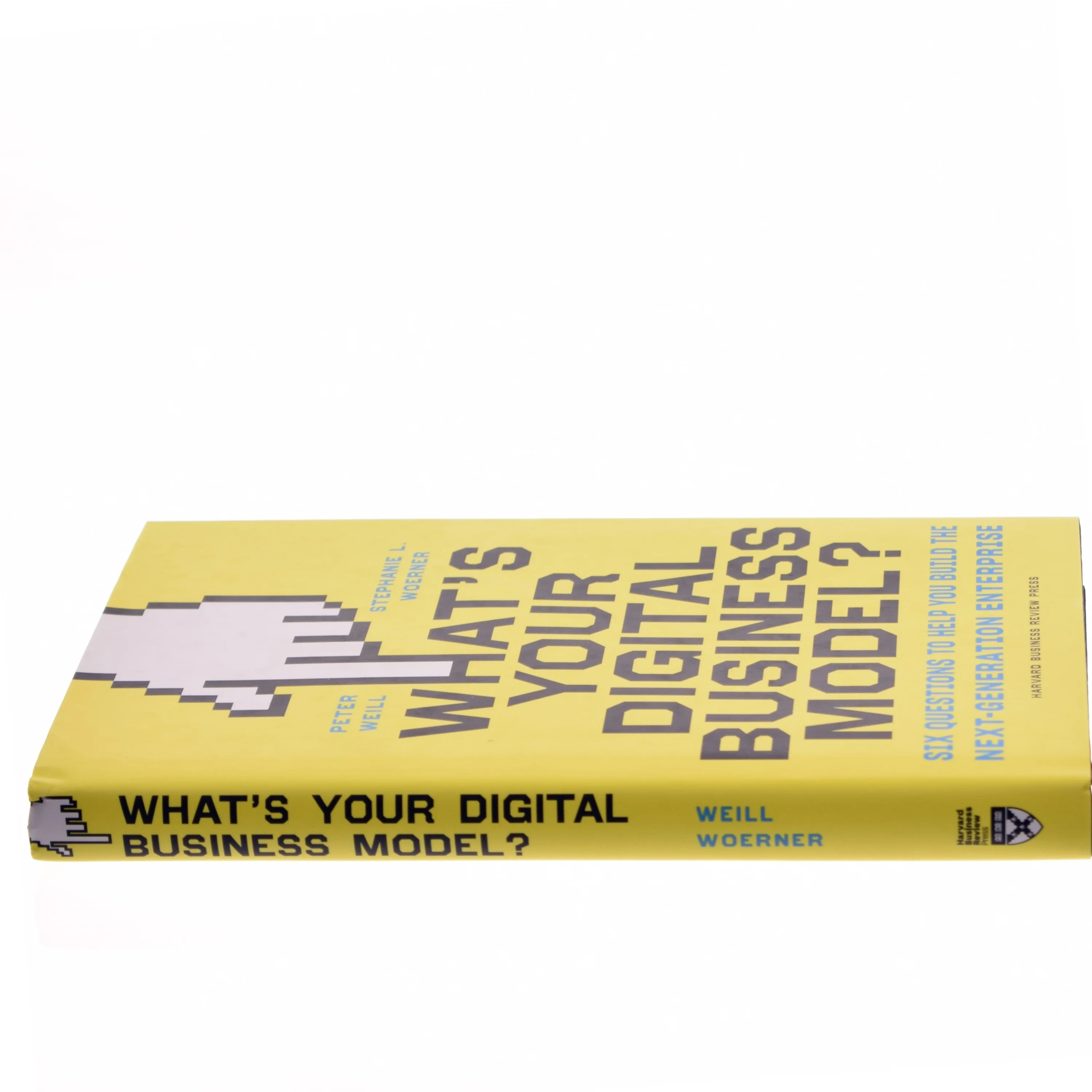 What's your digital business model? : six questions to help you build the next-generation enterprise (Bog)