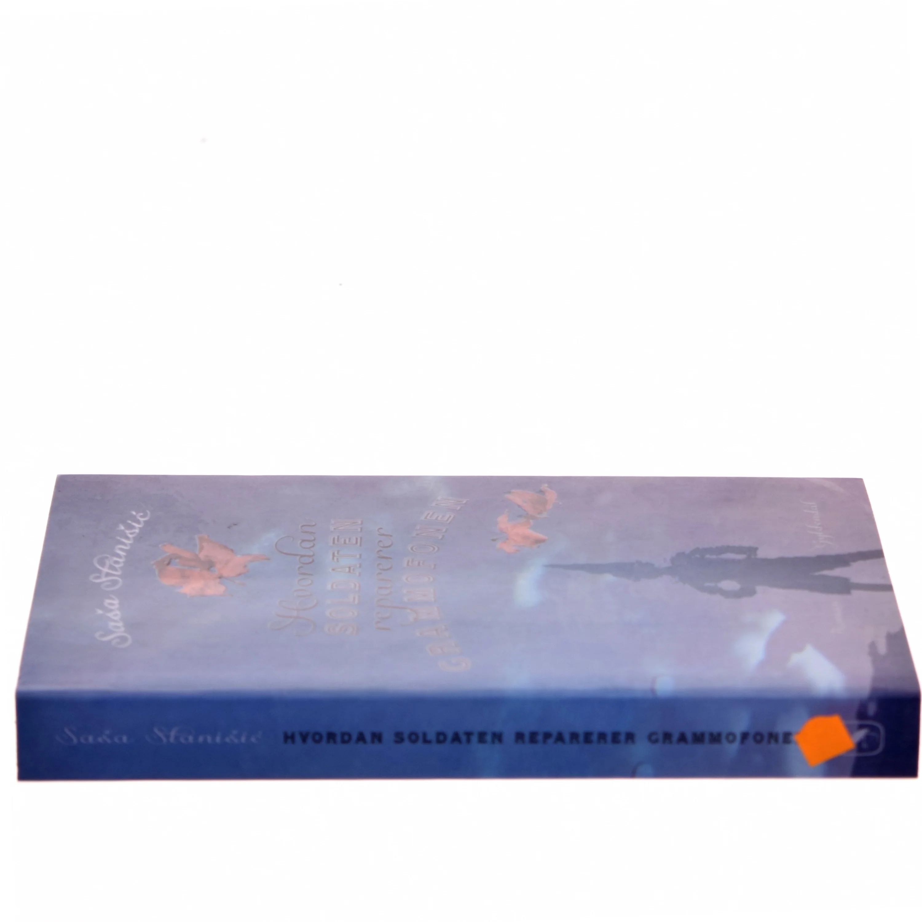 Hvordan soldaten reparerer grammofonen : roman af Saša Stanišić (Bog)