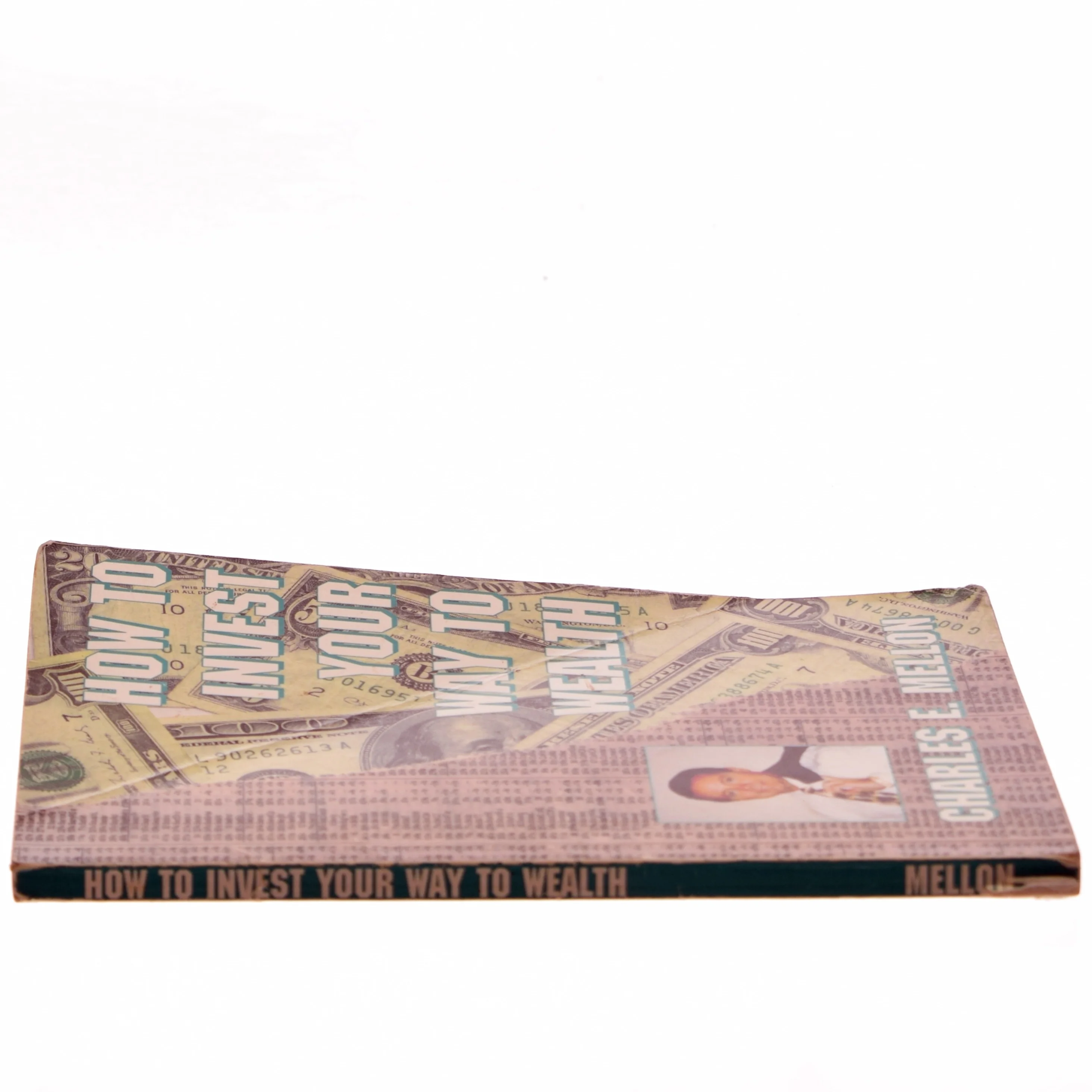 How to Invest Your Way to Wealth af Charles E. Mellon (Bog)